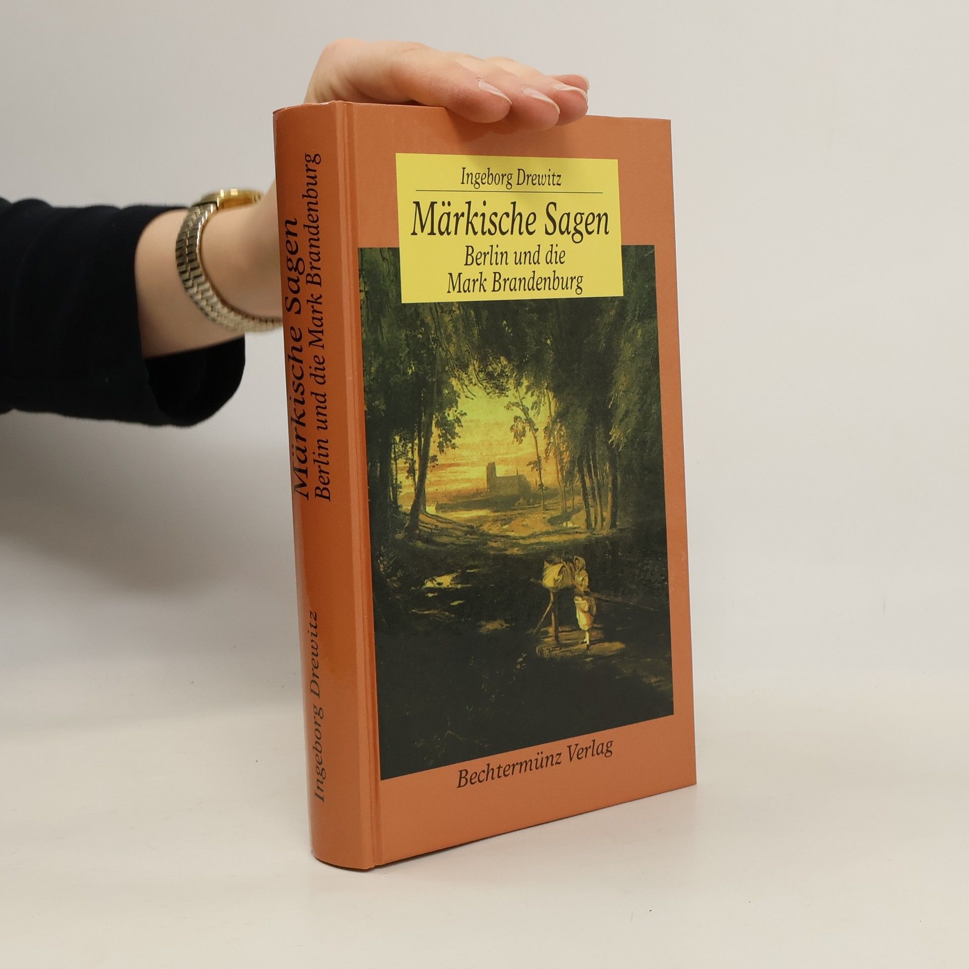 Ingeborg Drewitz Märkische Sagen. Berlin und die Mark Brandenburg.