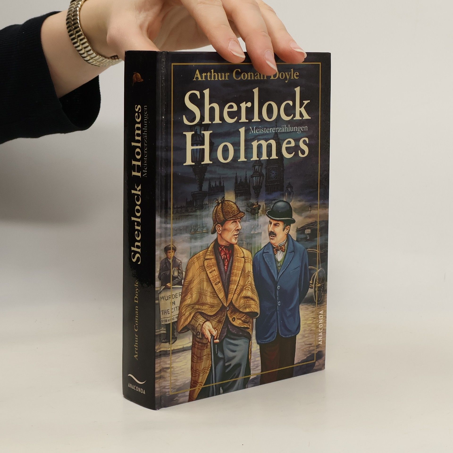 Arthur Conan Doyle Sherlock Holmes Meistererzählungen