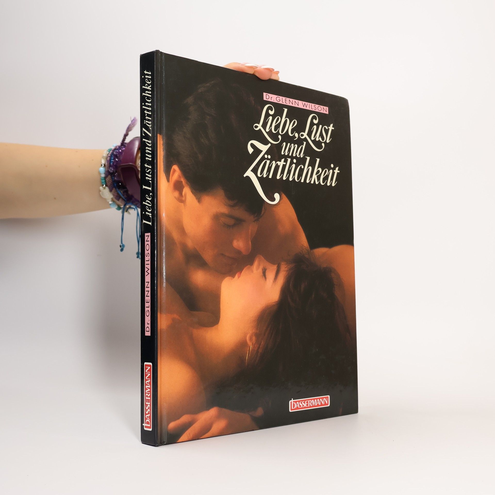 Glenn Daniel Wilson Liebe, Lust und Zärtlichkeit