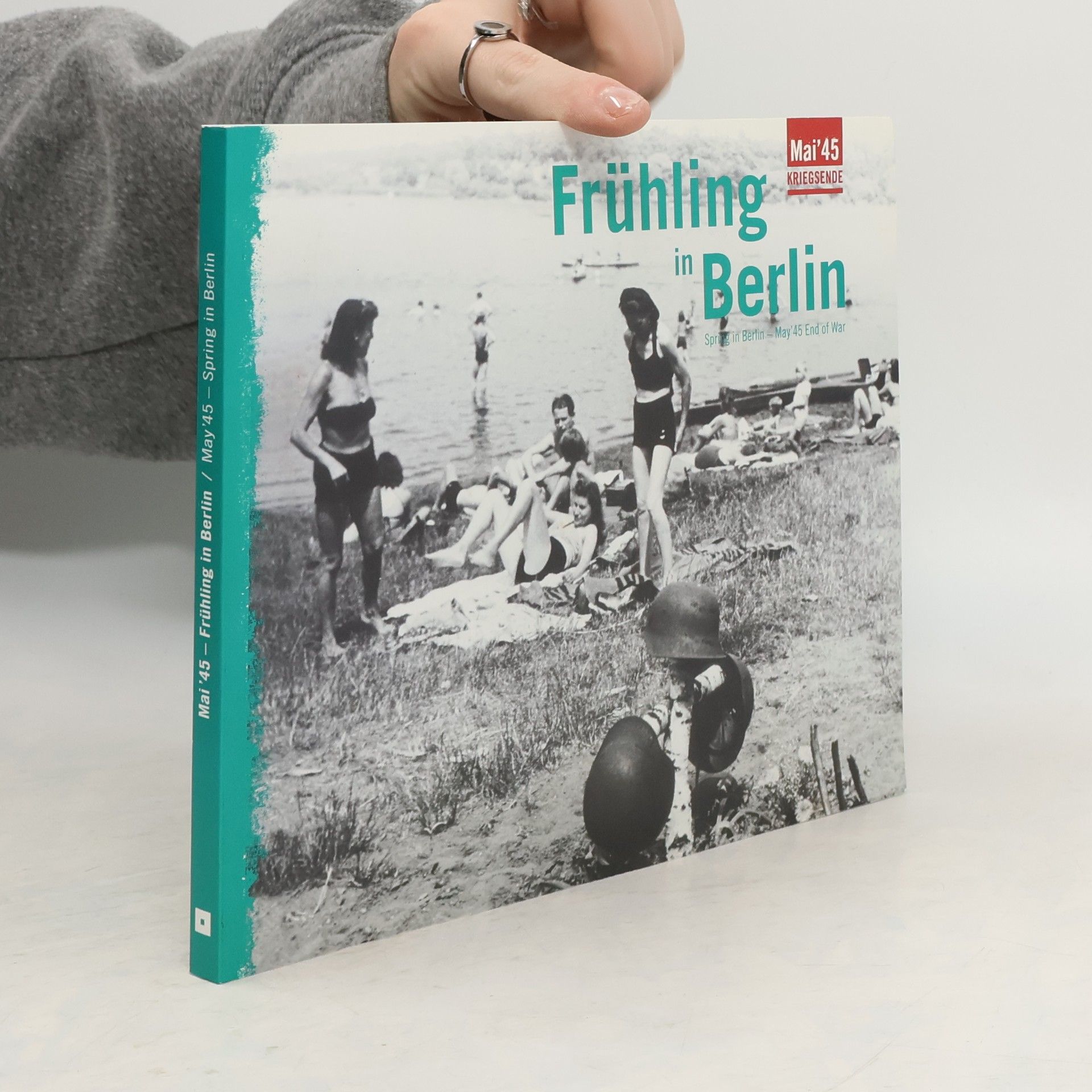 Autorenkollektiv Frühling in Berlin Mai 45