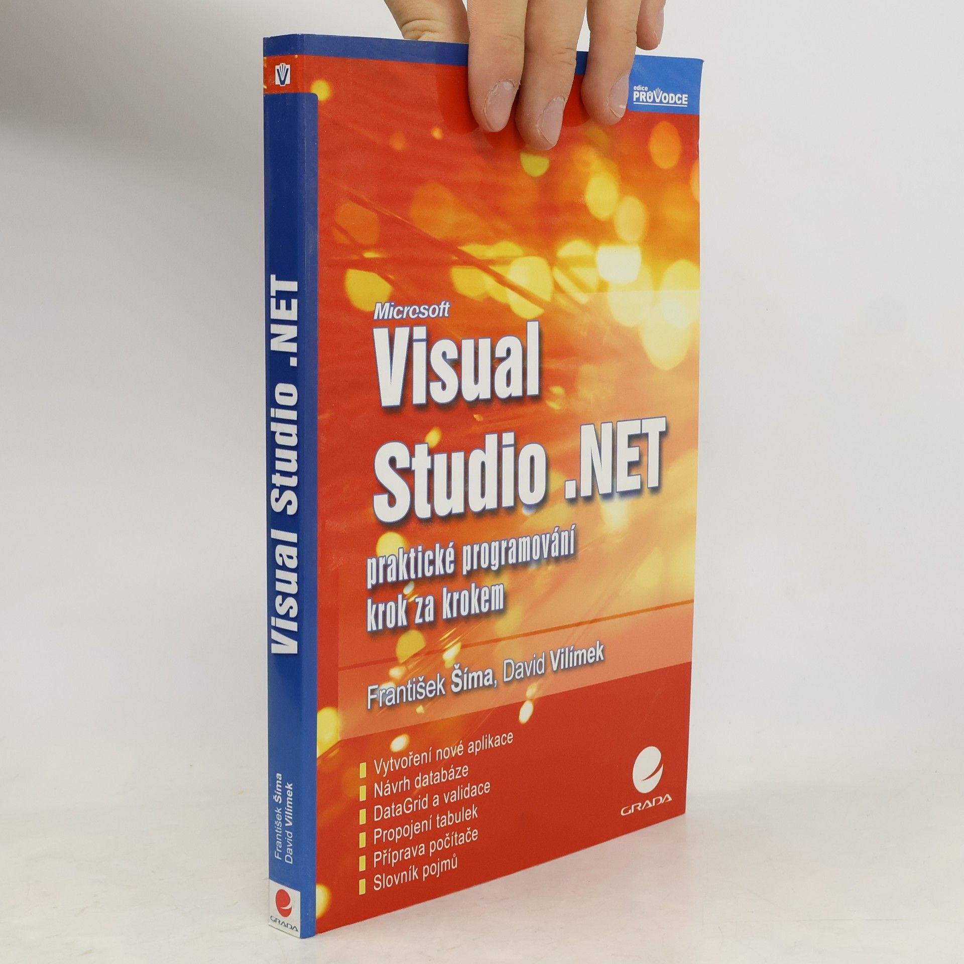 František Šíma Microsoft Visual Studio .NET - praktické programování krok za krokem