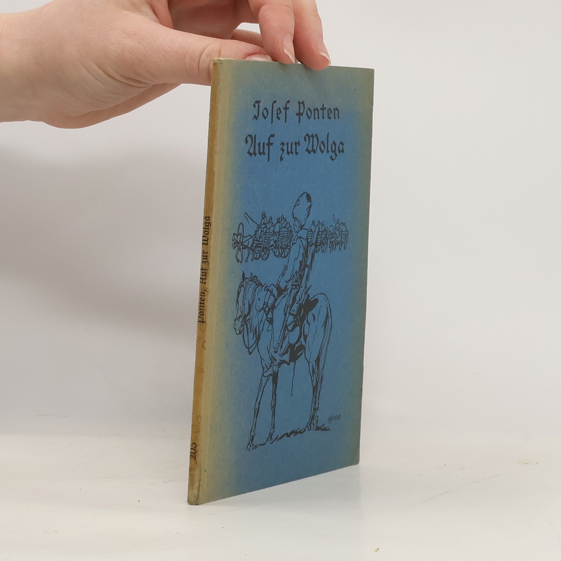 Josef Ponten Auf zur Wolga