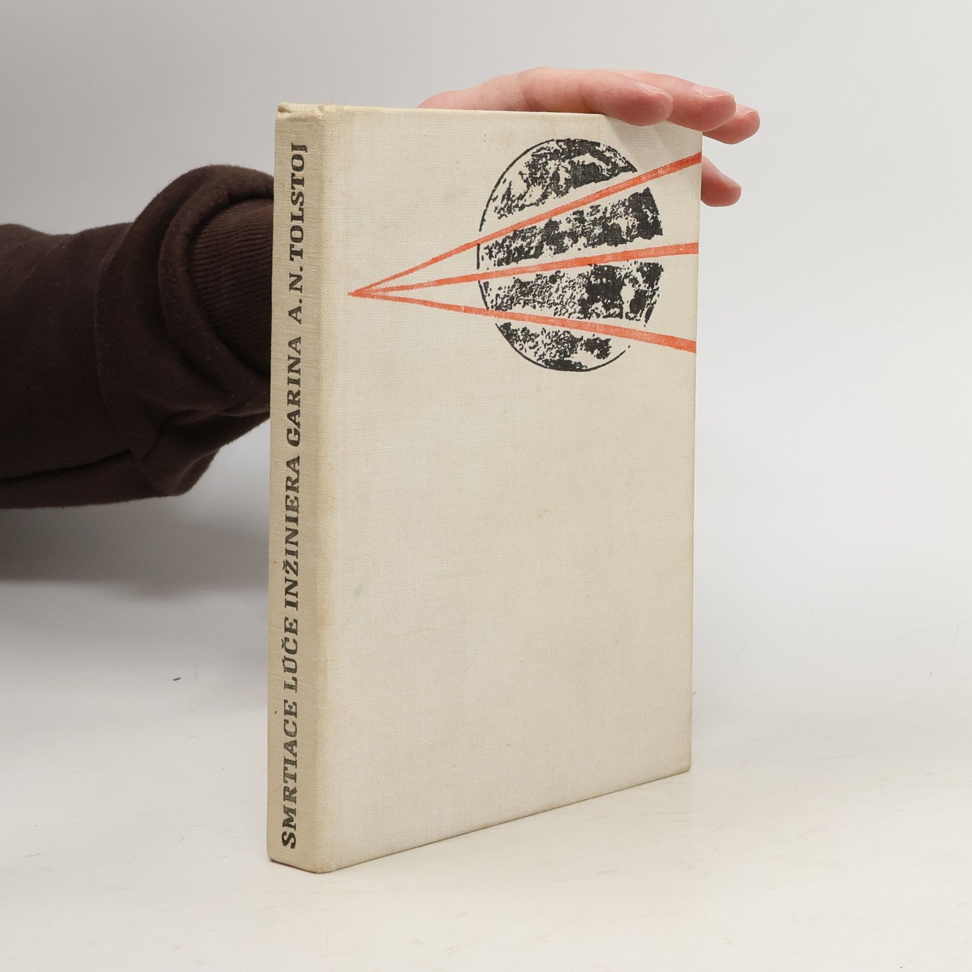 Aleksej N. Tolstoj Smrtiace lúče inženiera Garina