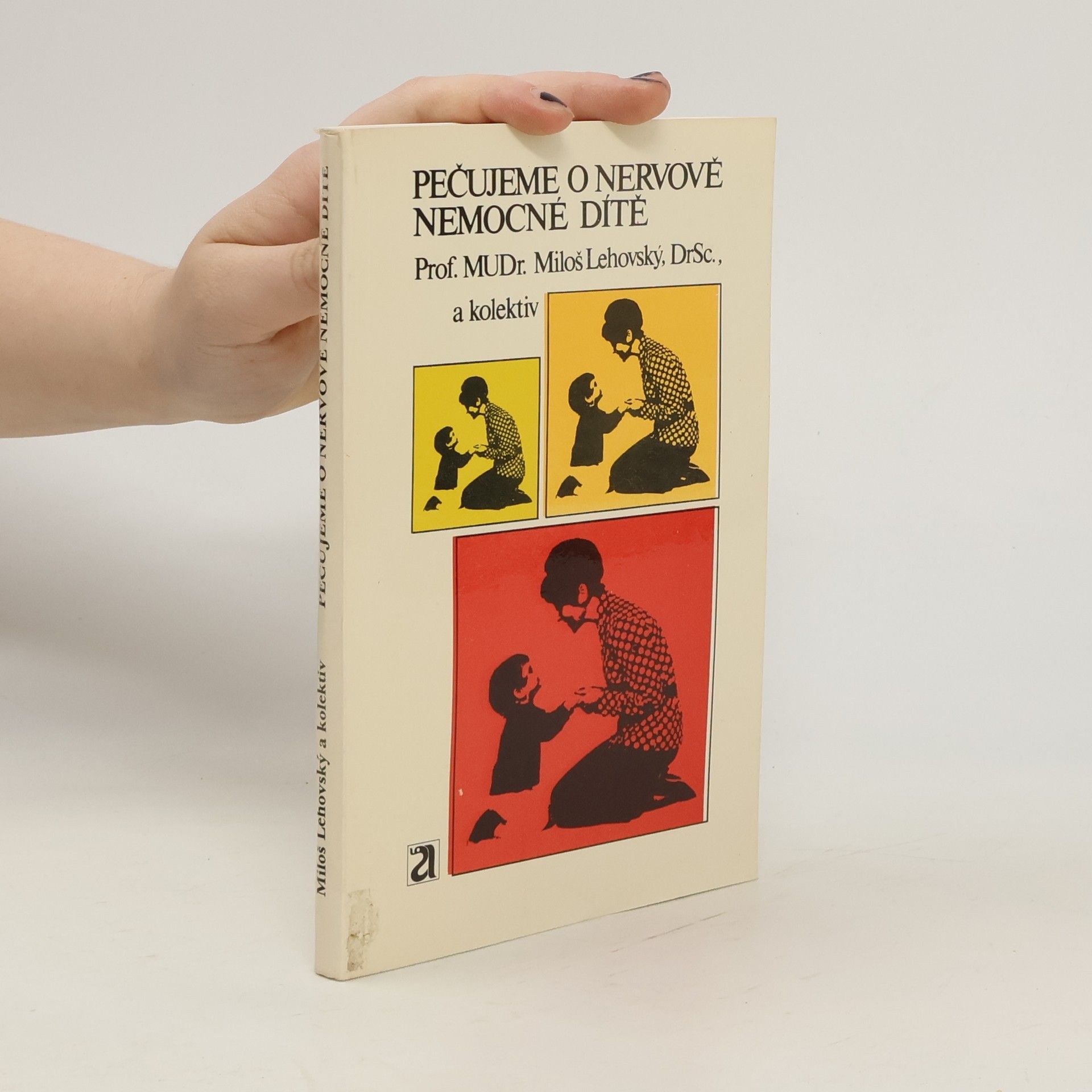 Pečujeme o nervově nemocné dítě