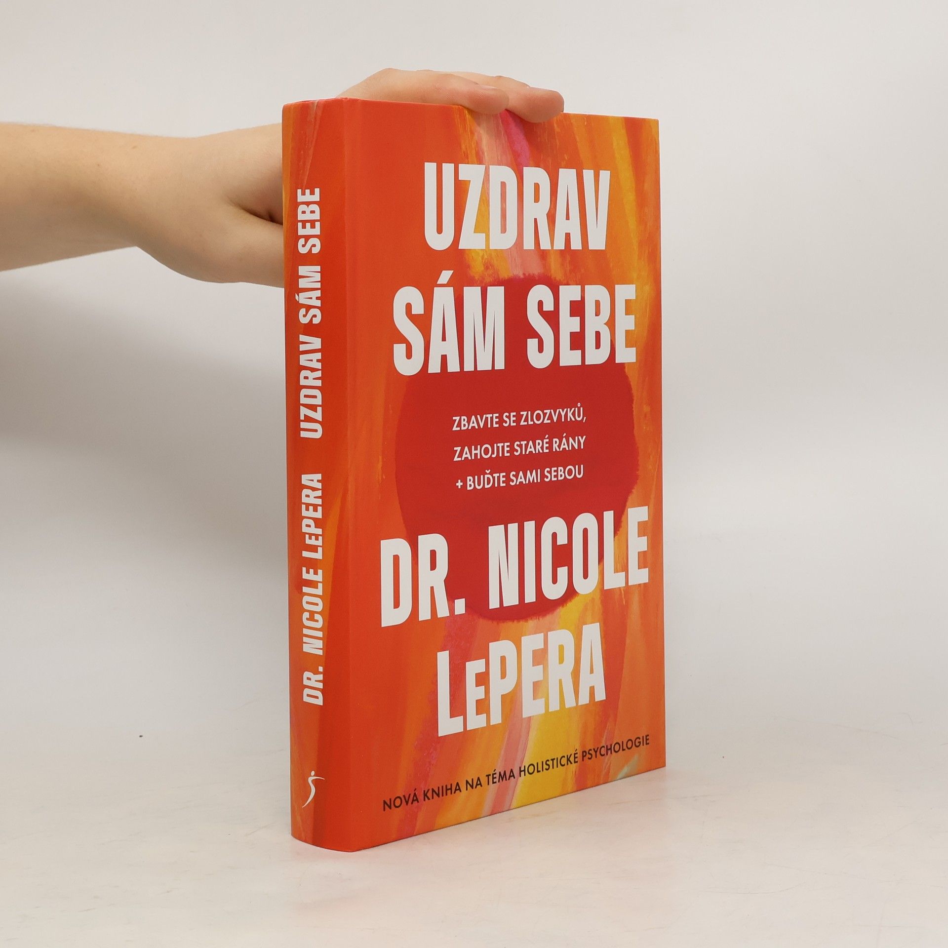 Miroslava Lánská Uzdrav sám sebe