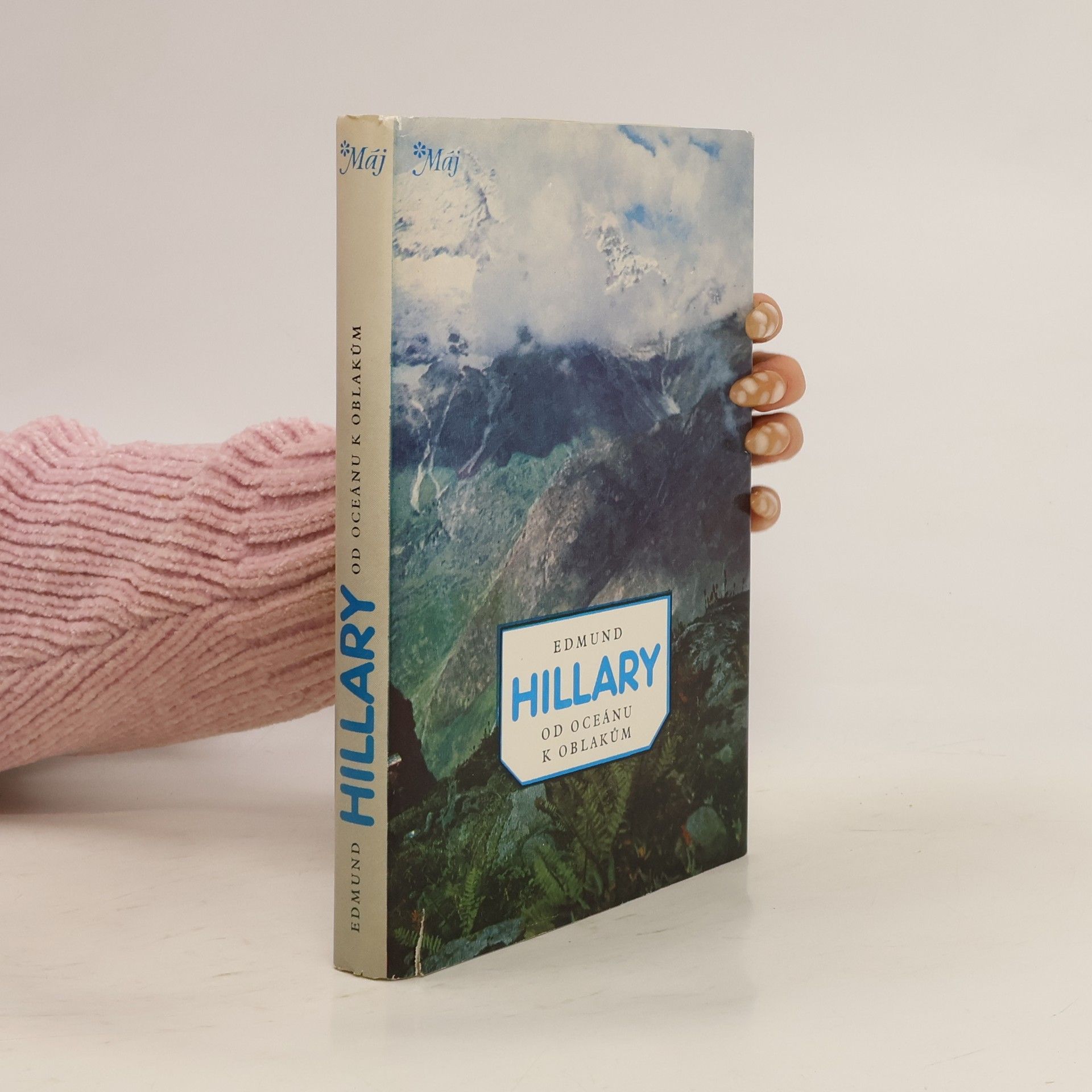 Edmund Hillary Od oceánu k oblakům