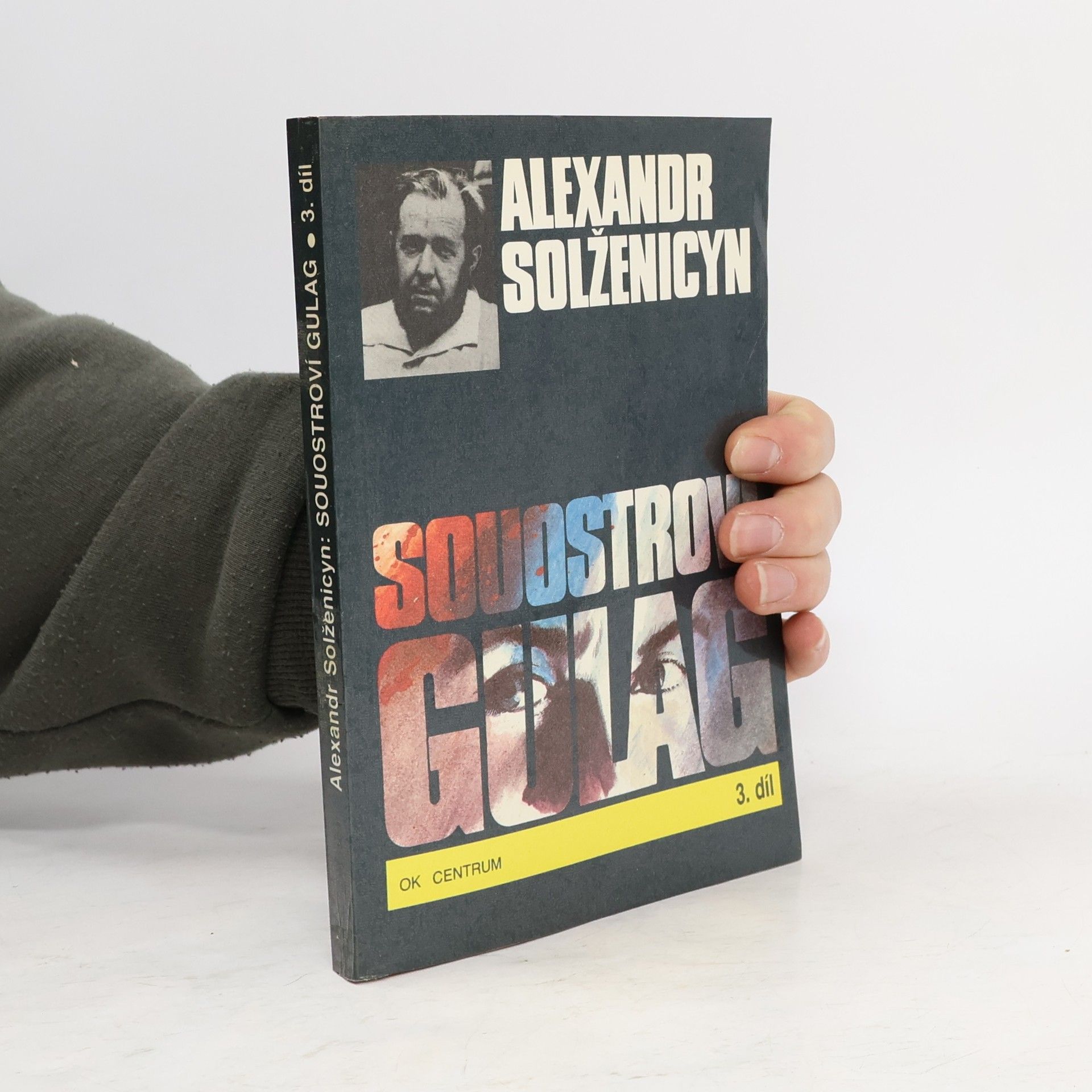 Aleksandr Isajevič Solženicyn Souostroví Gulag 3