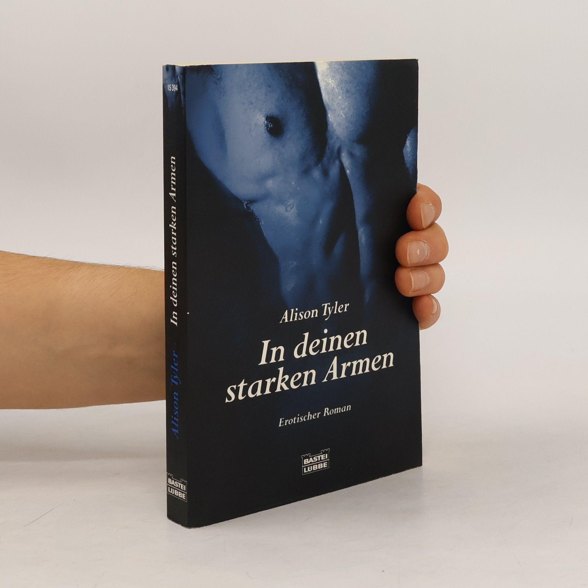 Alison Tyler In deinen starken Armen. Erotischer Roman
