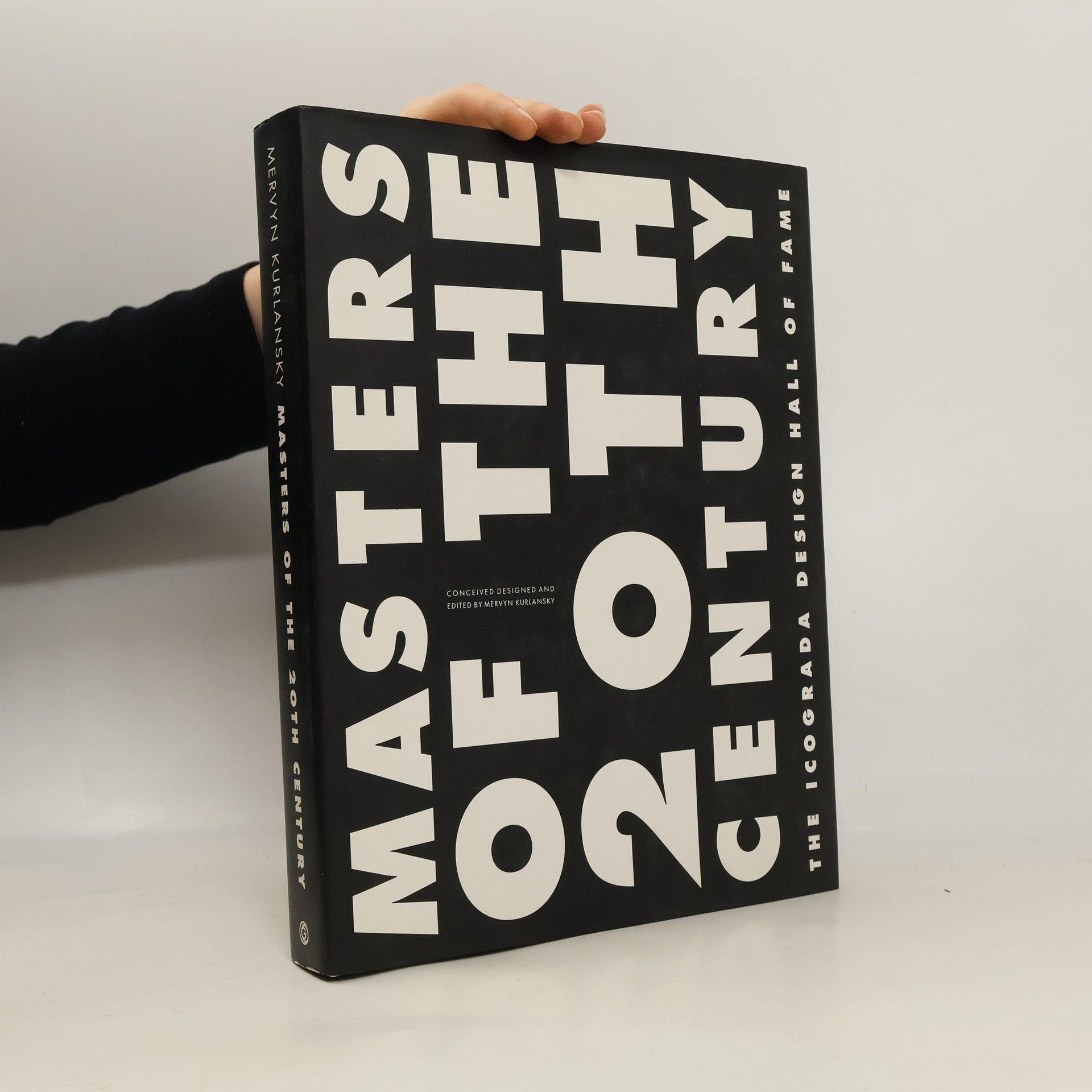 Mervyn Kurlansky Masters of the 20th Century : the Icograda design hall of fame