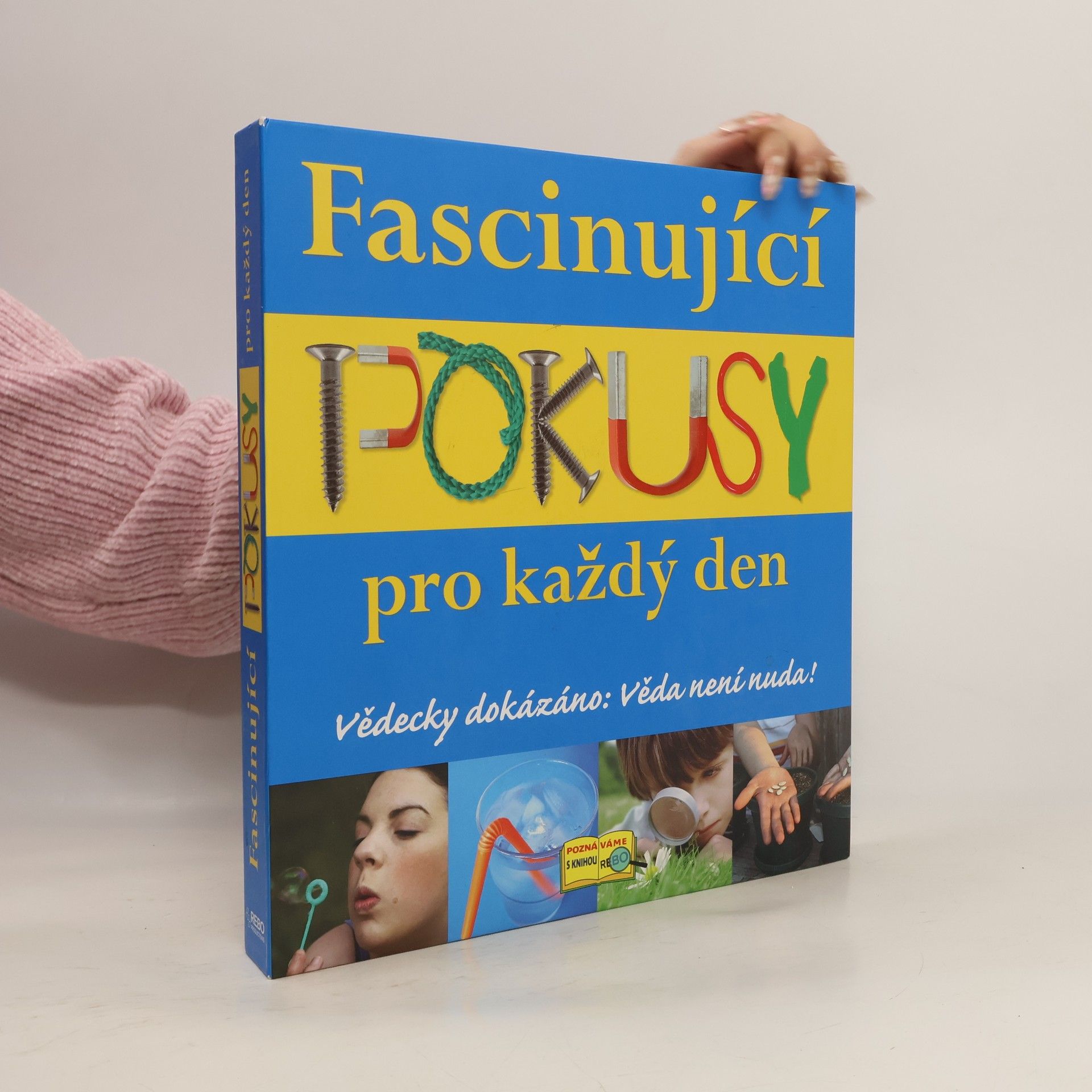 Fascinující pokusy pro každý den