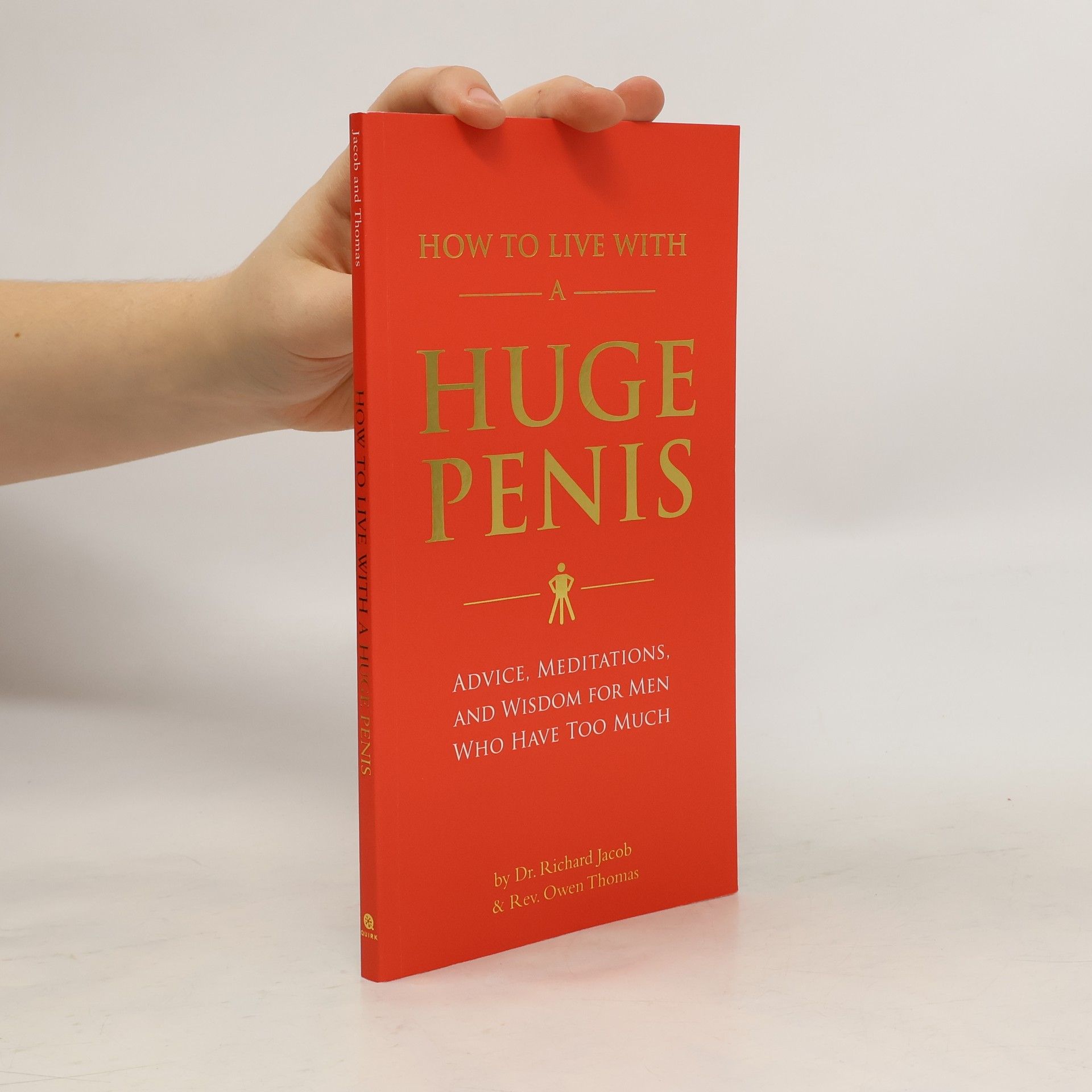 Richard Jacob How to Live with a Huge Penis