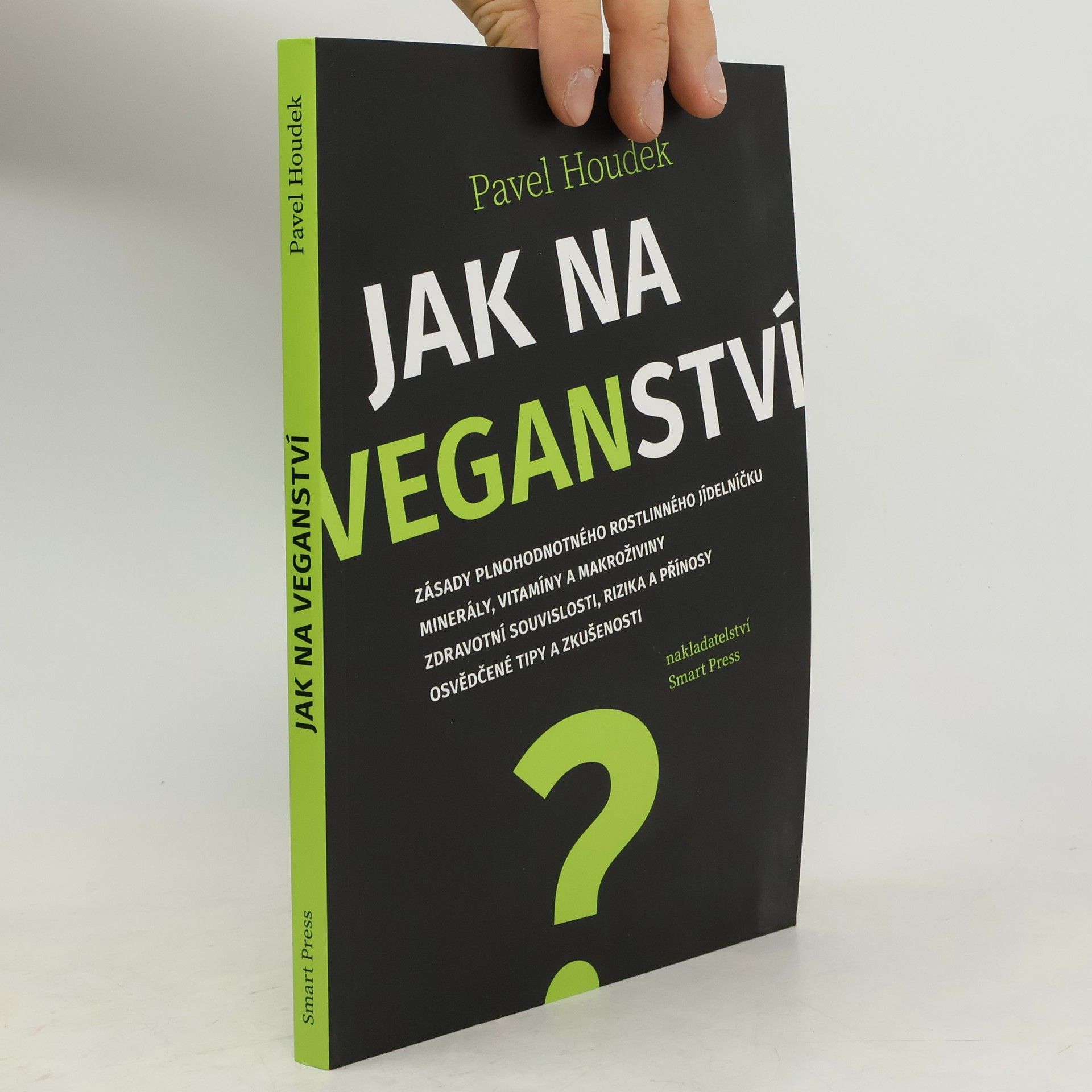 Pavel Houdek Jak na veganství
