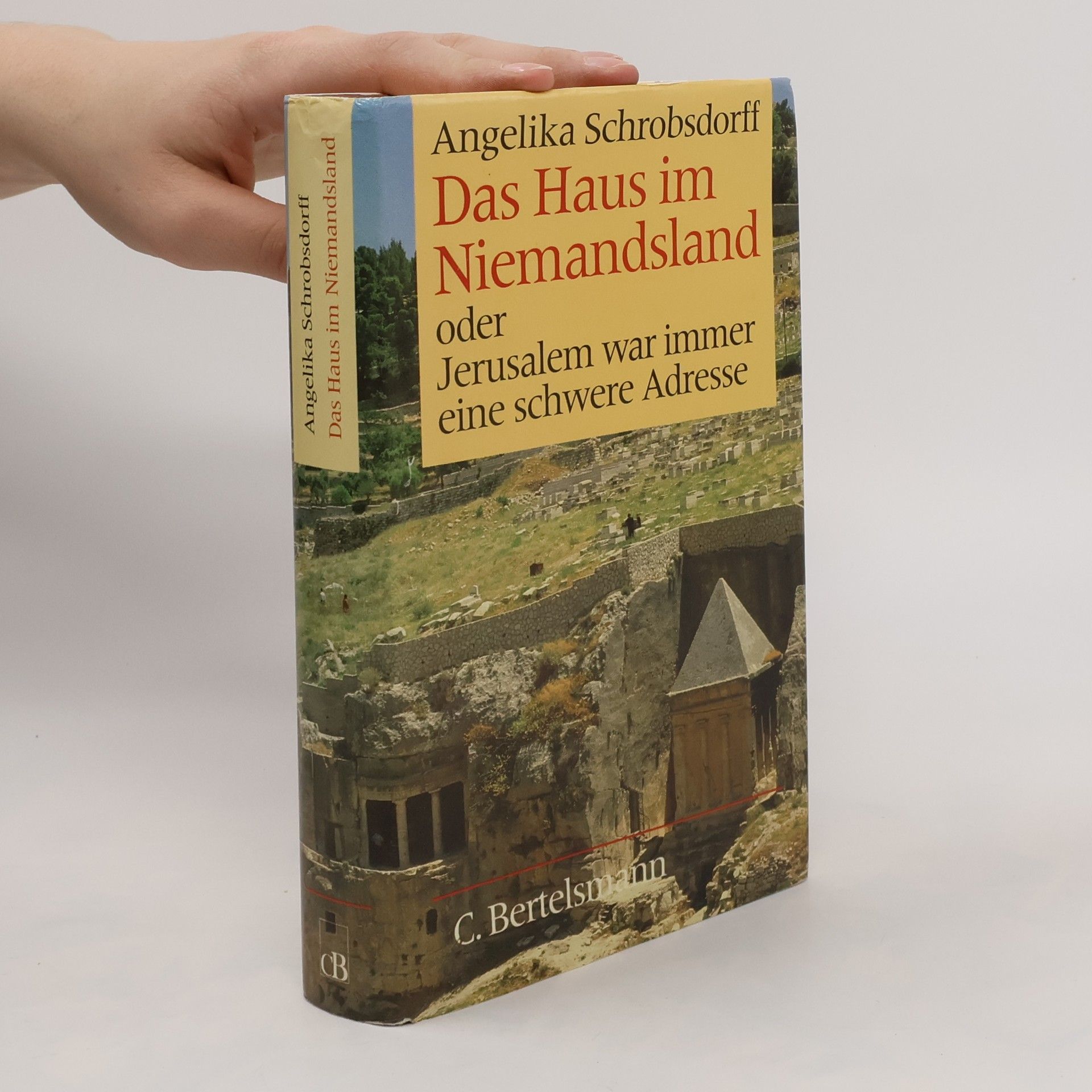 Das Haus im Niemandsland oder Jerusalem war immer eine schwere Adresse