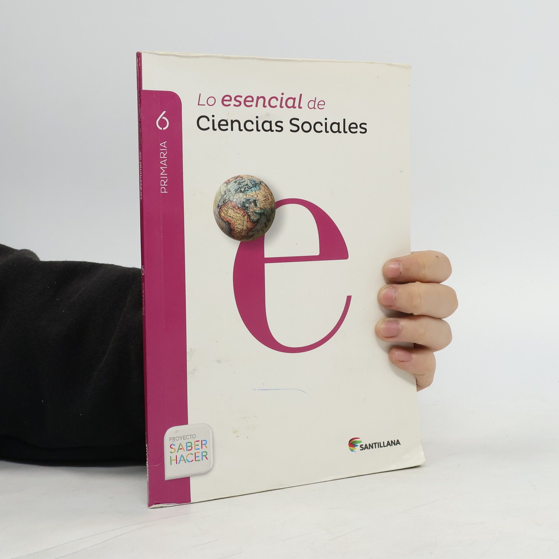 Various authors Lo esencial de ciencias sociales 6