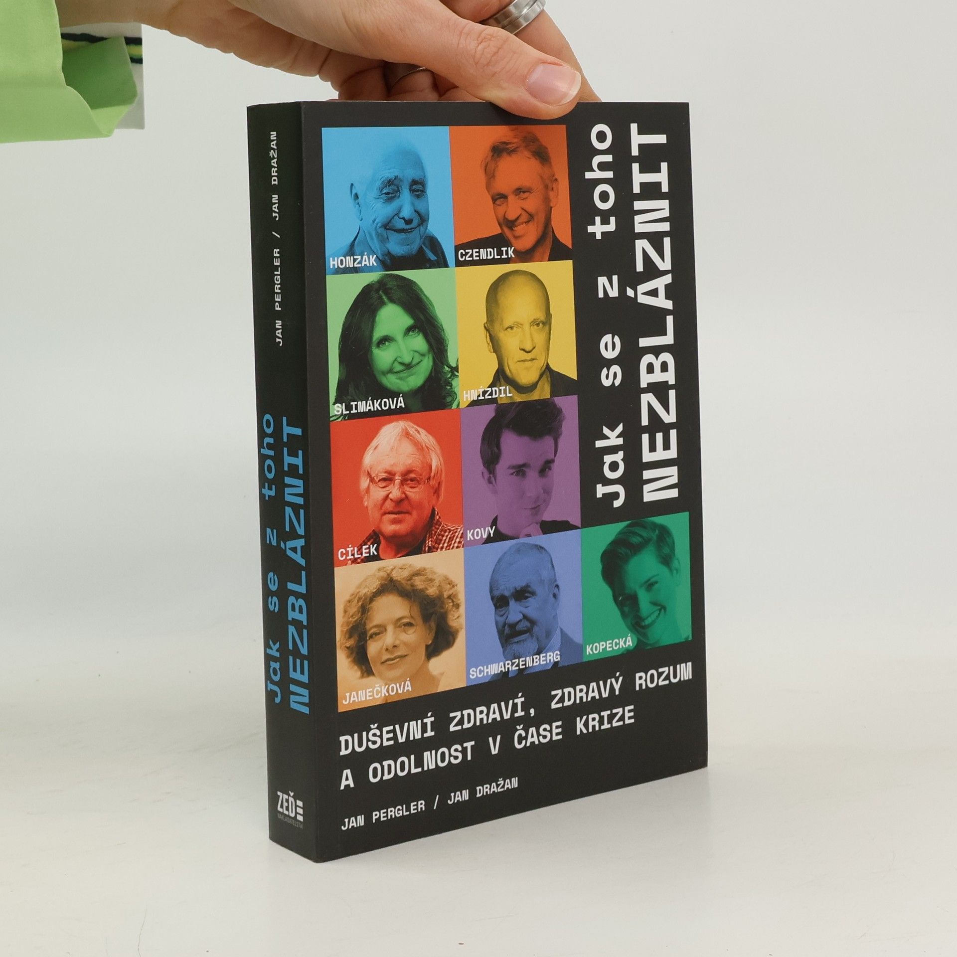 Jan Pergler Jak se z toho nezbláznit : duševní zdraví, zdravý rozum a odolnost v čase krize