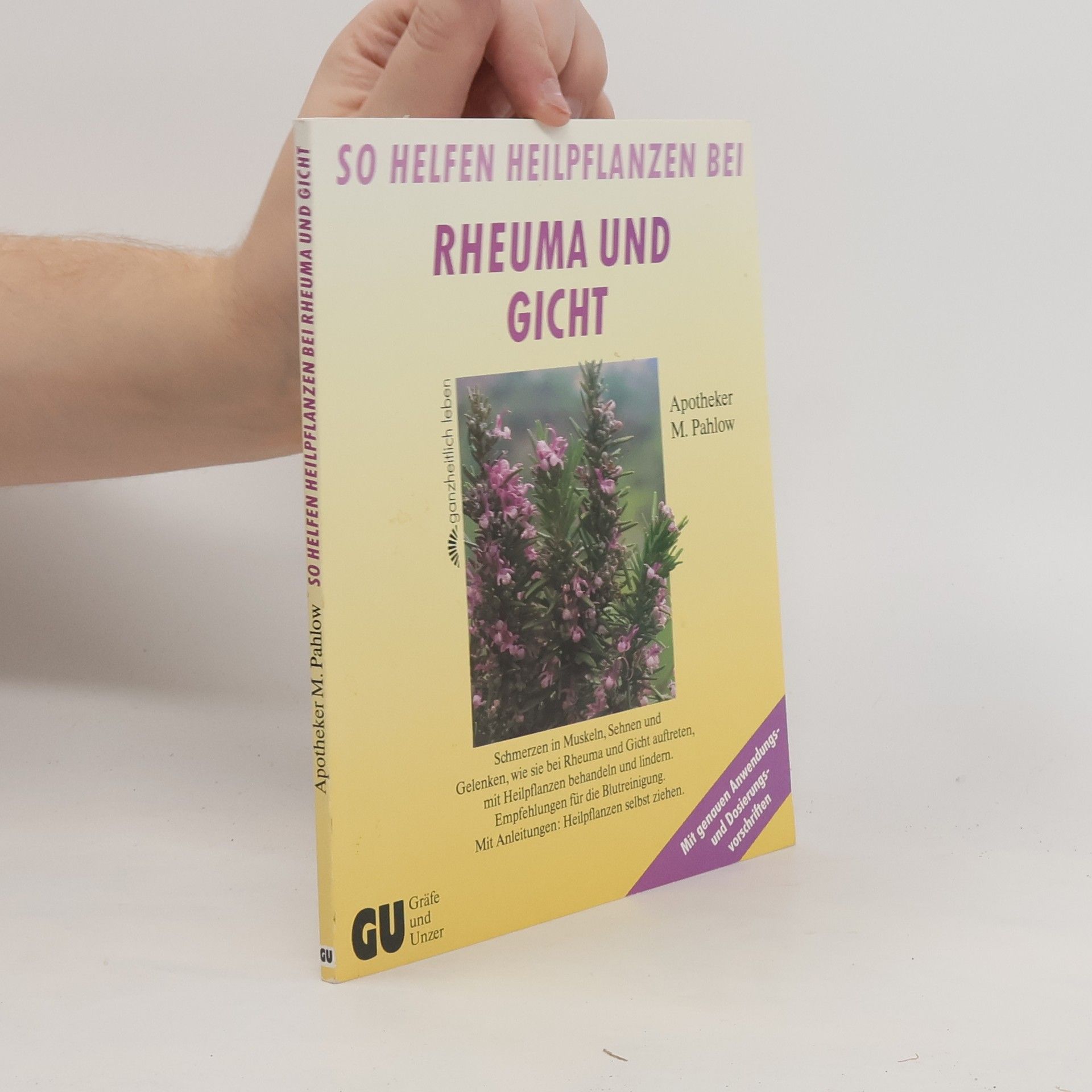 Mannfried Pahlow So helfen Heilpflanzen bei Rheuma und Gicht