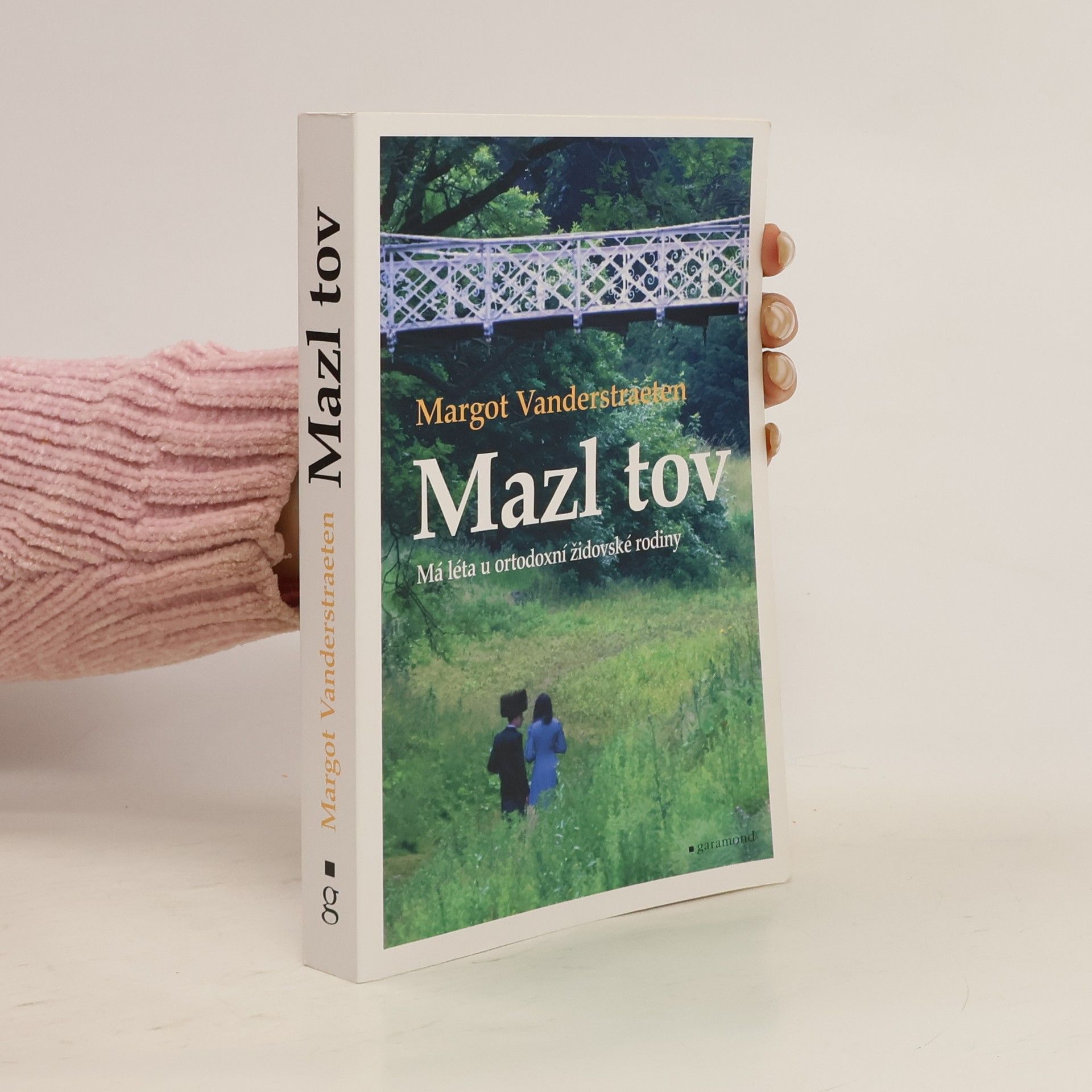 Mazl tov : má léta u ortodoxní židovské rodiny