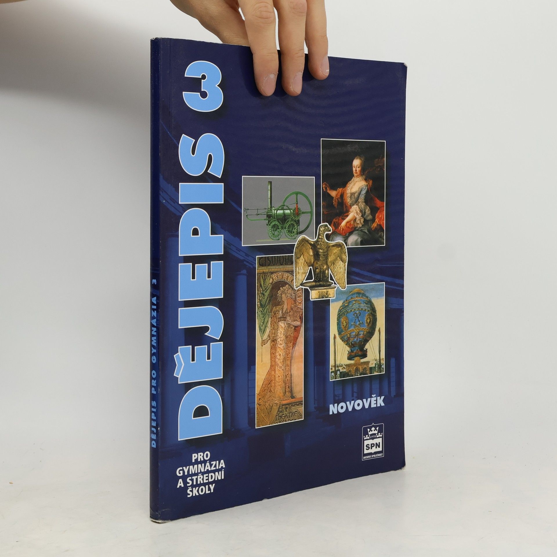 Milan Hlavačka Dějepis pro gymnázia a střední školy 3. Novověk