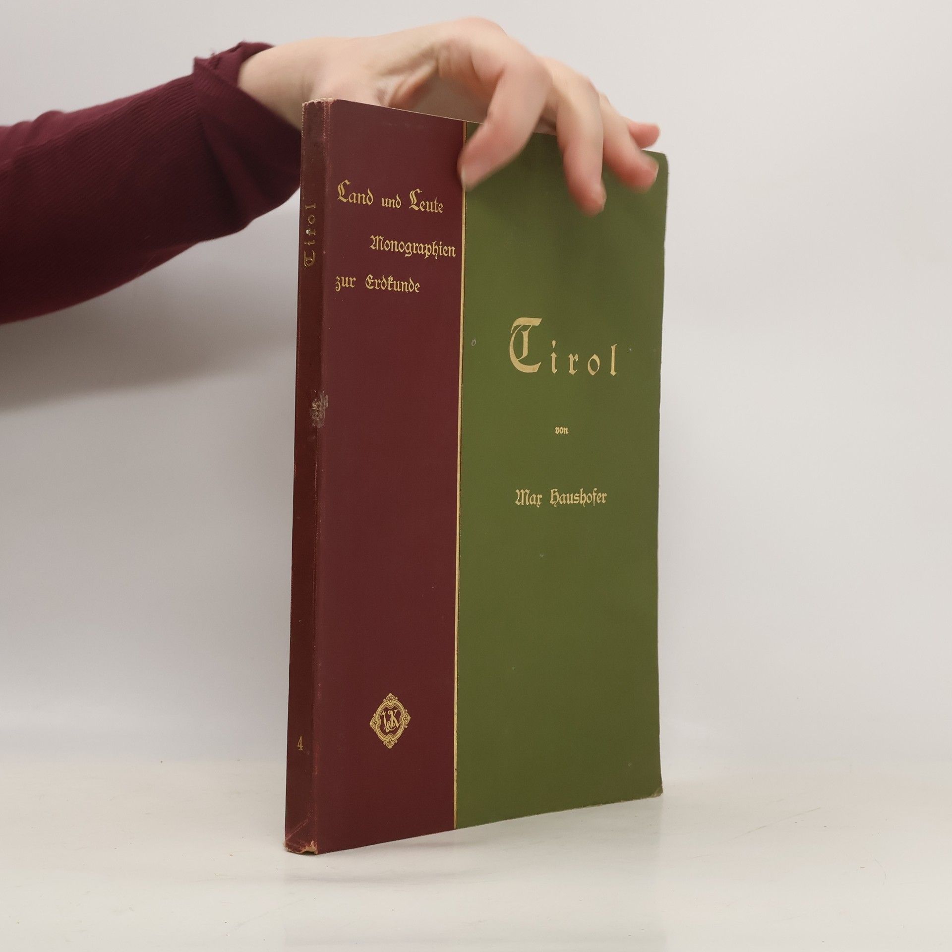 Max Haushofer Tirol. Land und Leute. Monographien zur Erdkunde