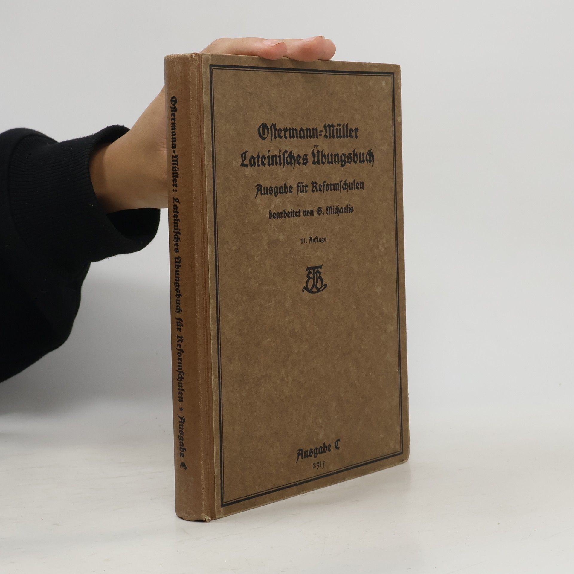 Ostermann-Müllers Lateinisches Übungsbuch.cAusgabe C