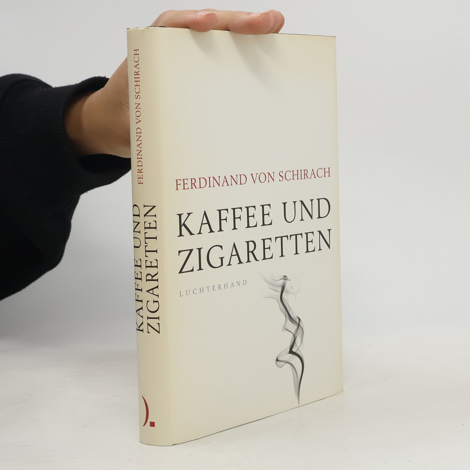 Ferdinand von Schirach Kaffee und Zigaretten