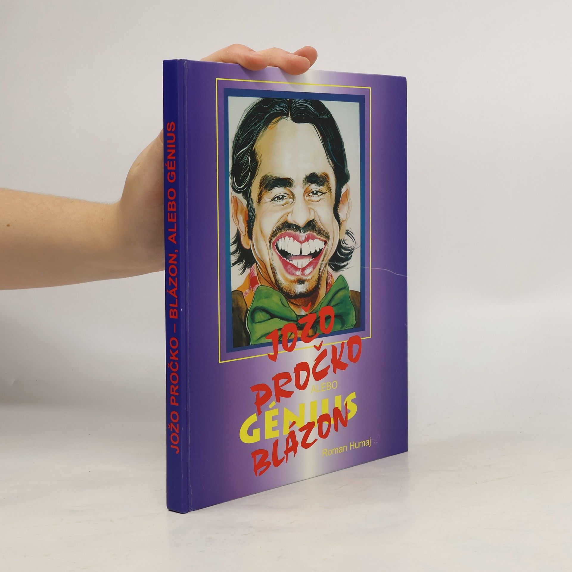 Roman Humaj Jožo Pročko blázon, alebo génius