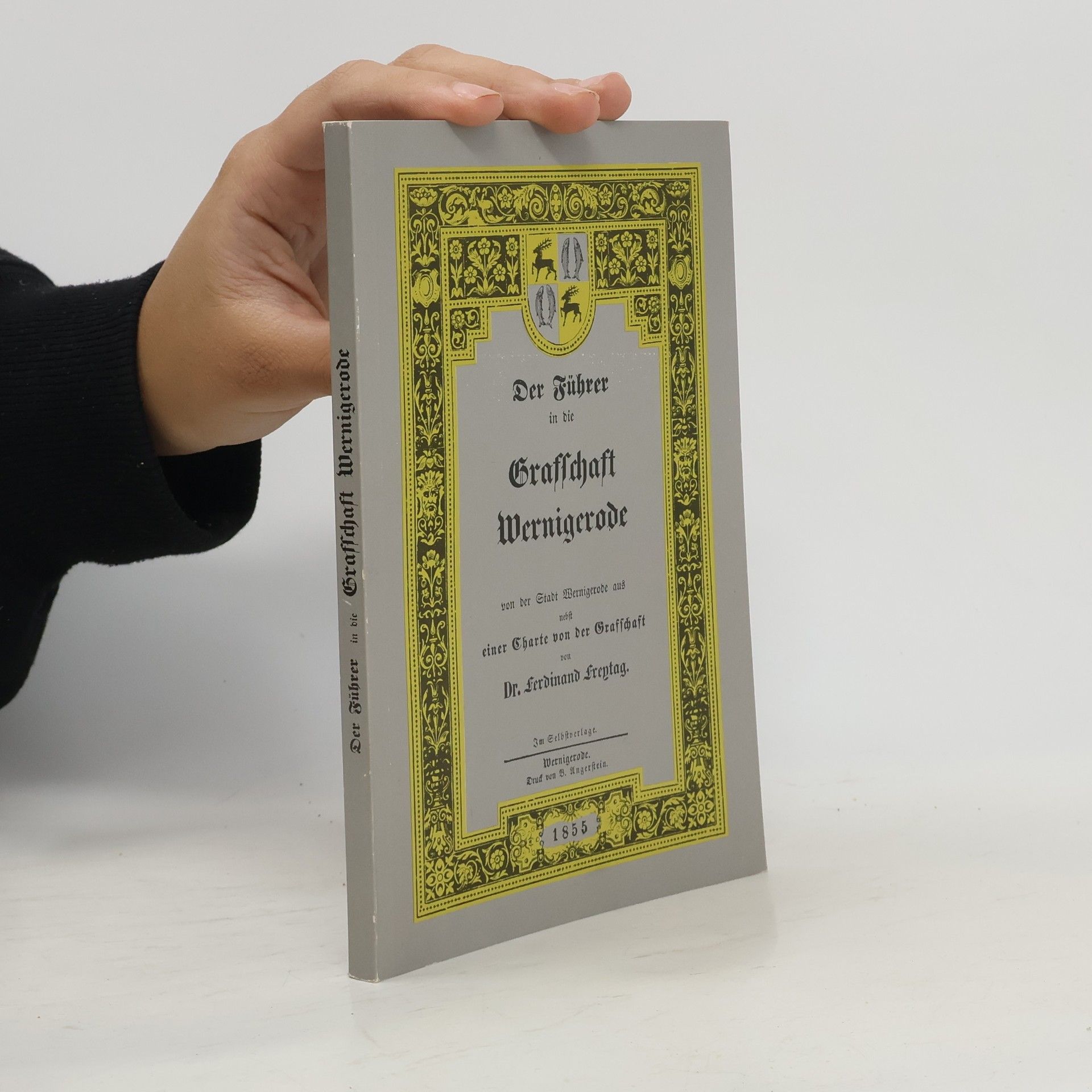 Ferdinand Freytag Der führer in die Grafschaft Wernigerode