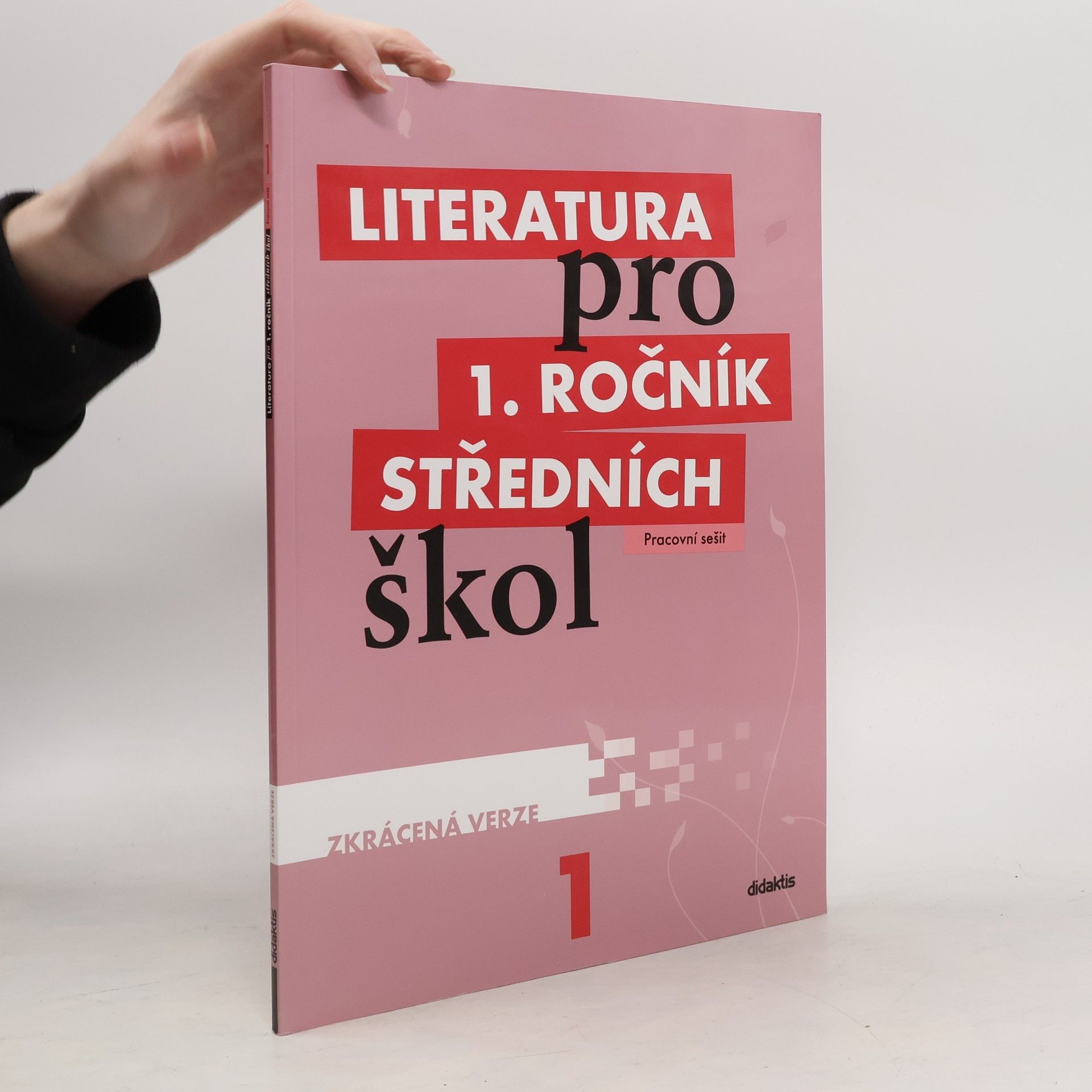 Eva Chvalovská Literatura pro 1. ročník SŠ – pracovní sešit – zkrácená verze
