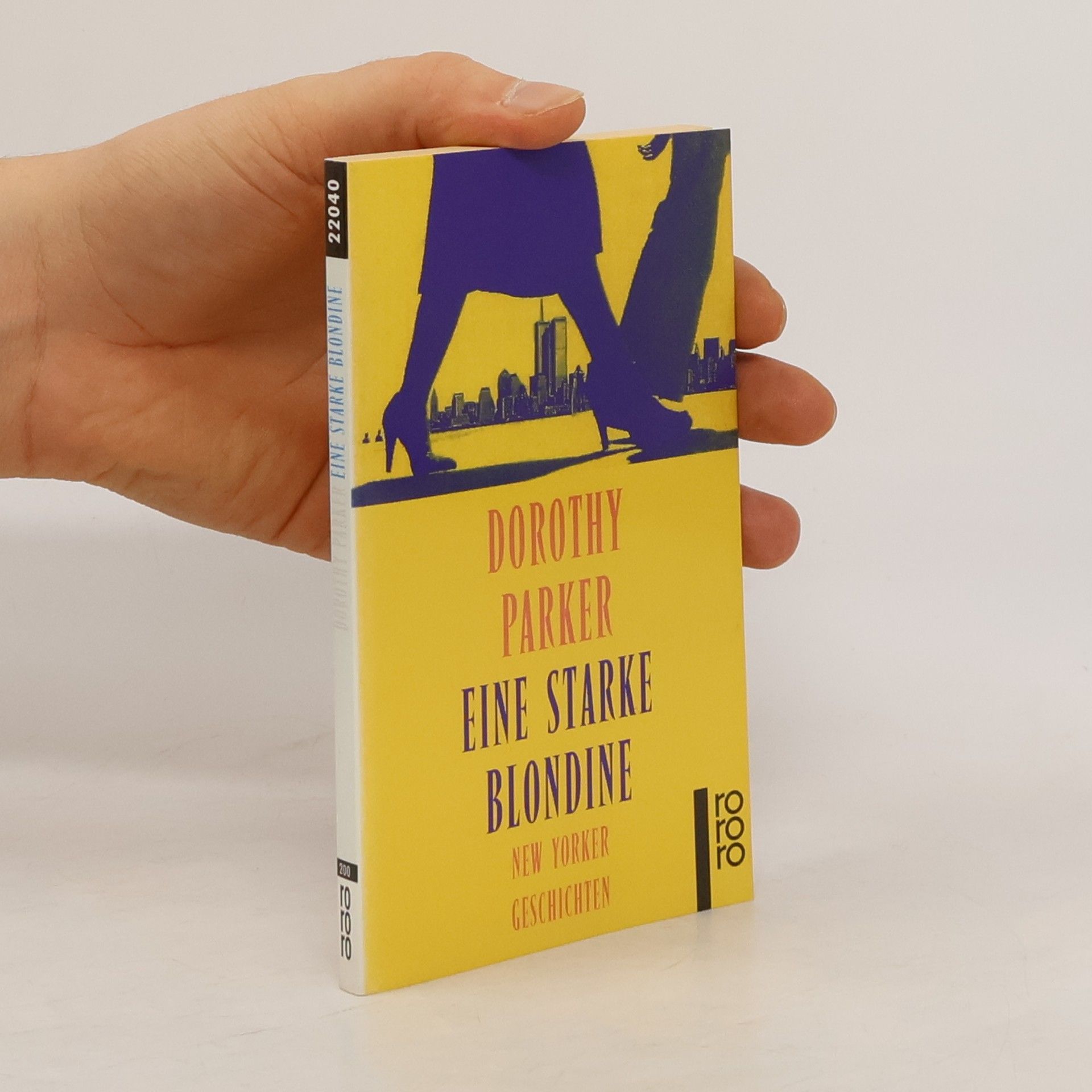 Dorothy Parker Eine starke Blondine