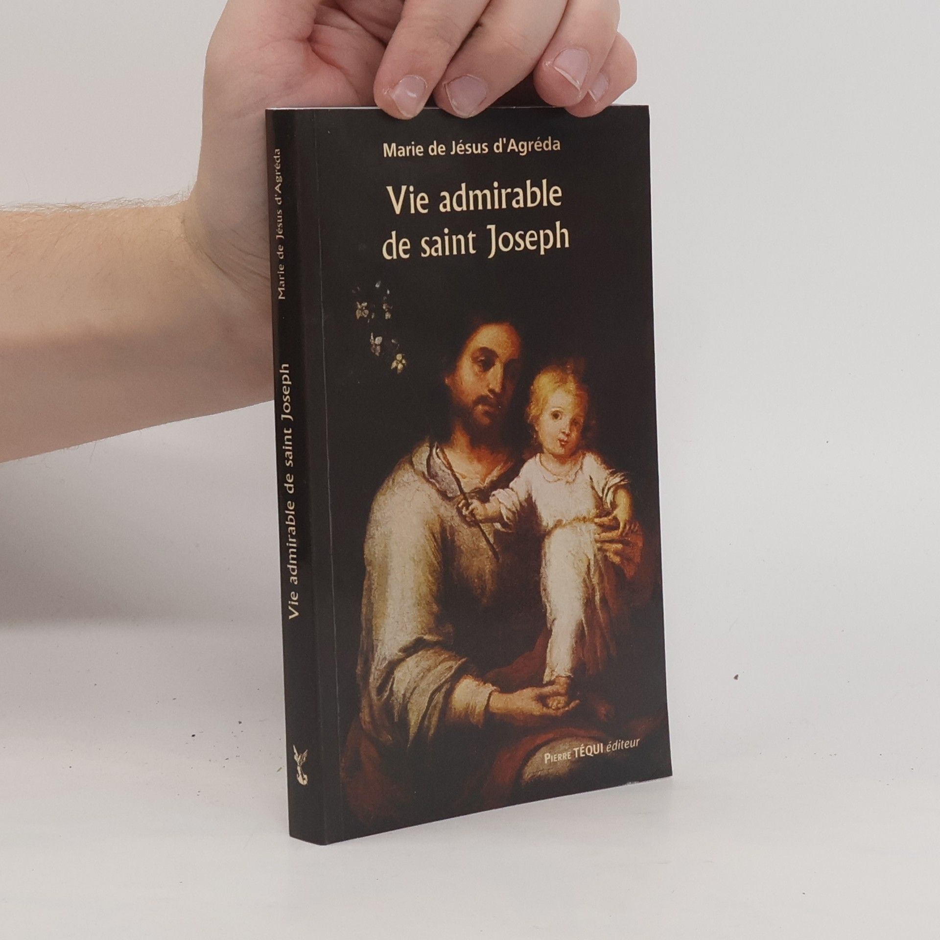 Marie de Jésus d'Agrédá Vie admirable de Saint Joseph