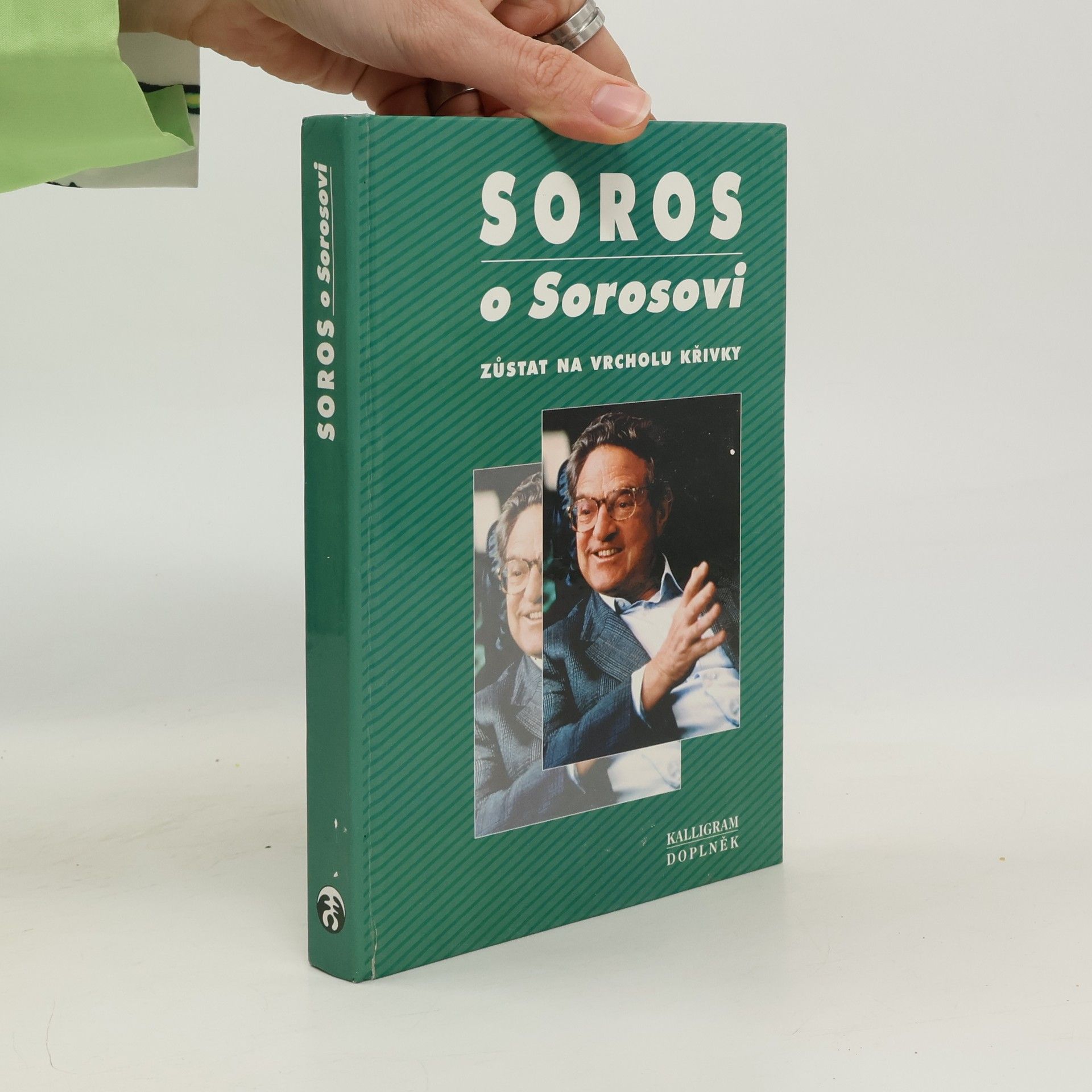 Soros o Sorosovi. Zůstat na vrcholu křivky