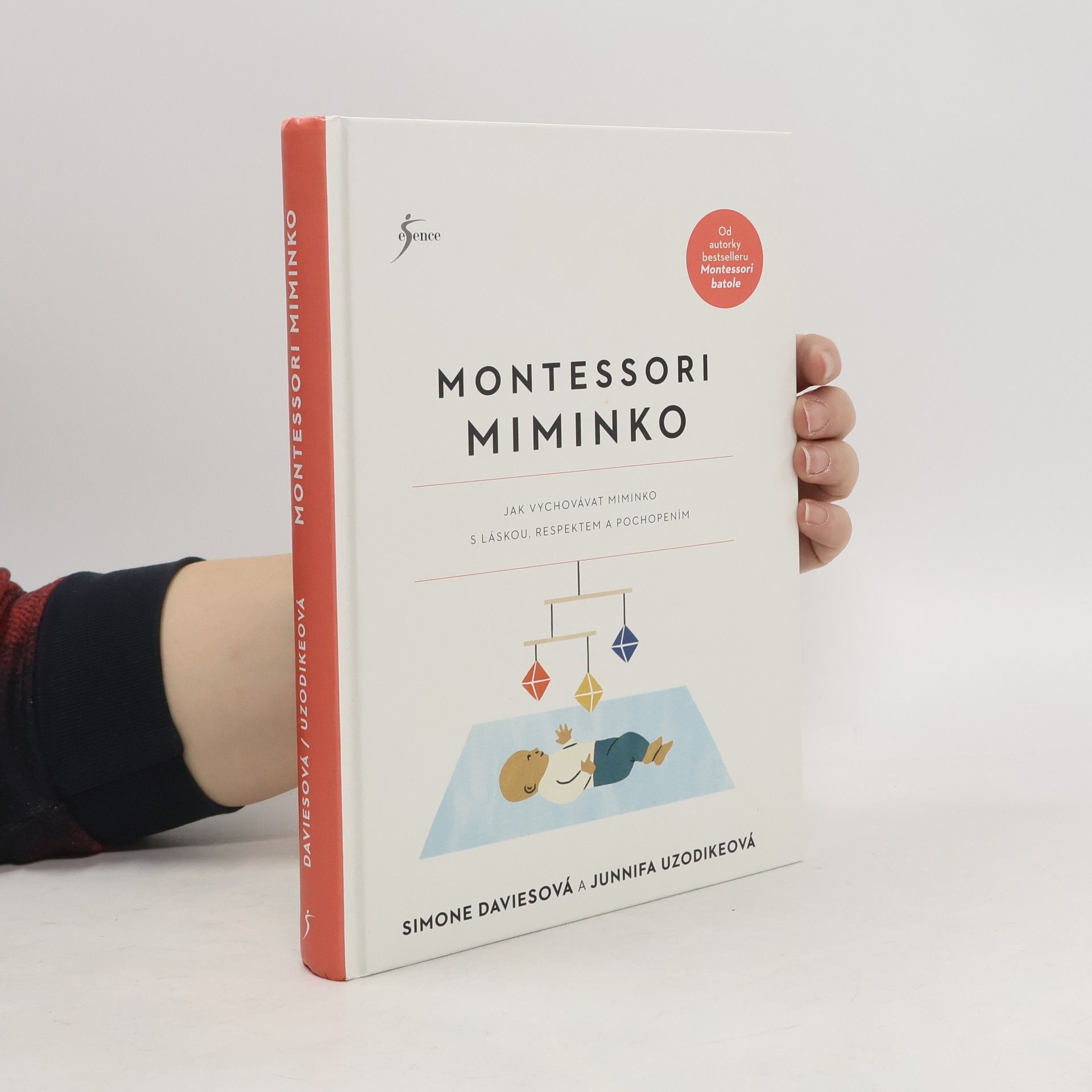 Montessori miminko : jak vychovat miminko s láskou, respektem a pochopením