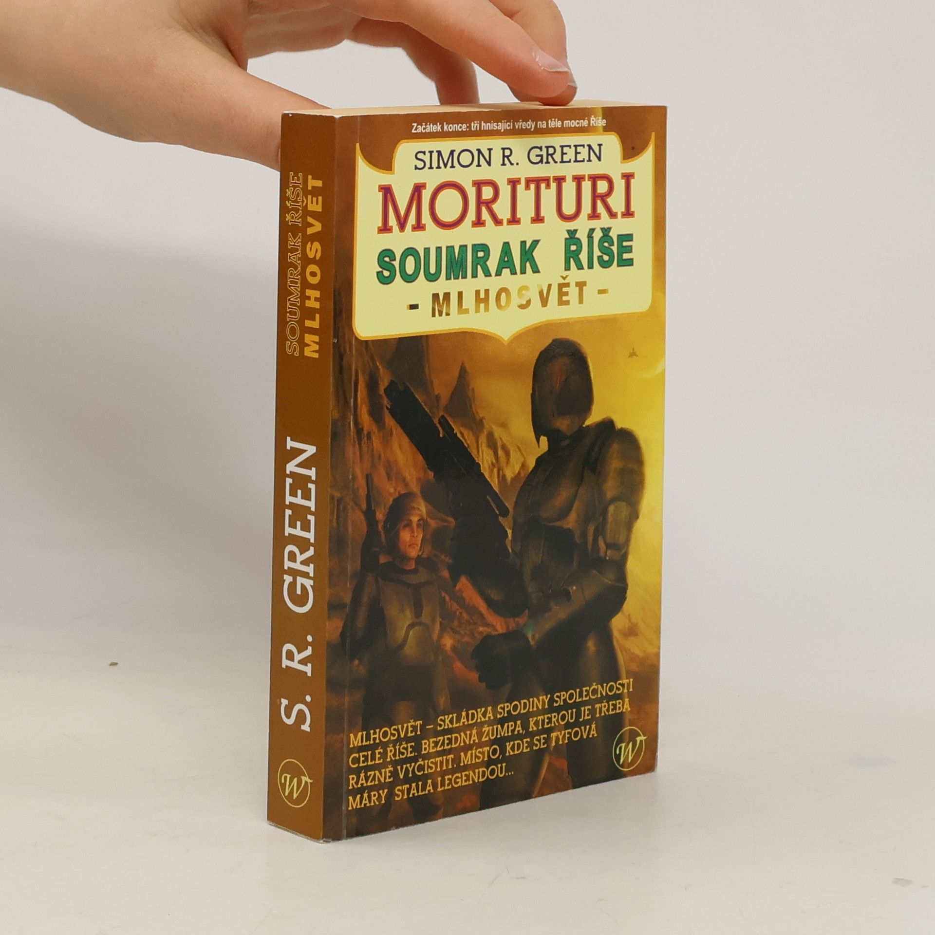 Simon R. Green Soumrak Říše. 1, Mlhosvět