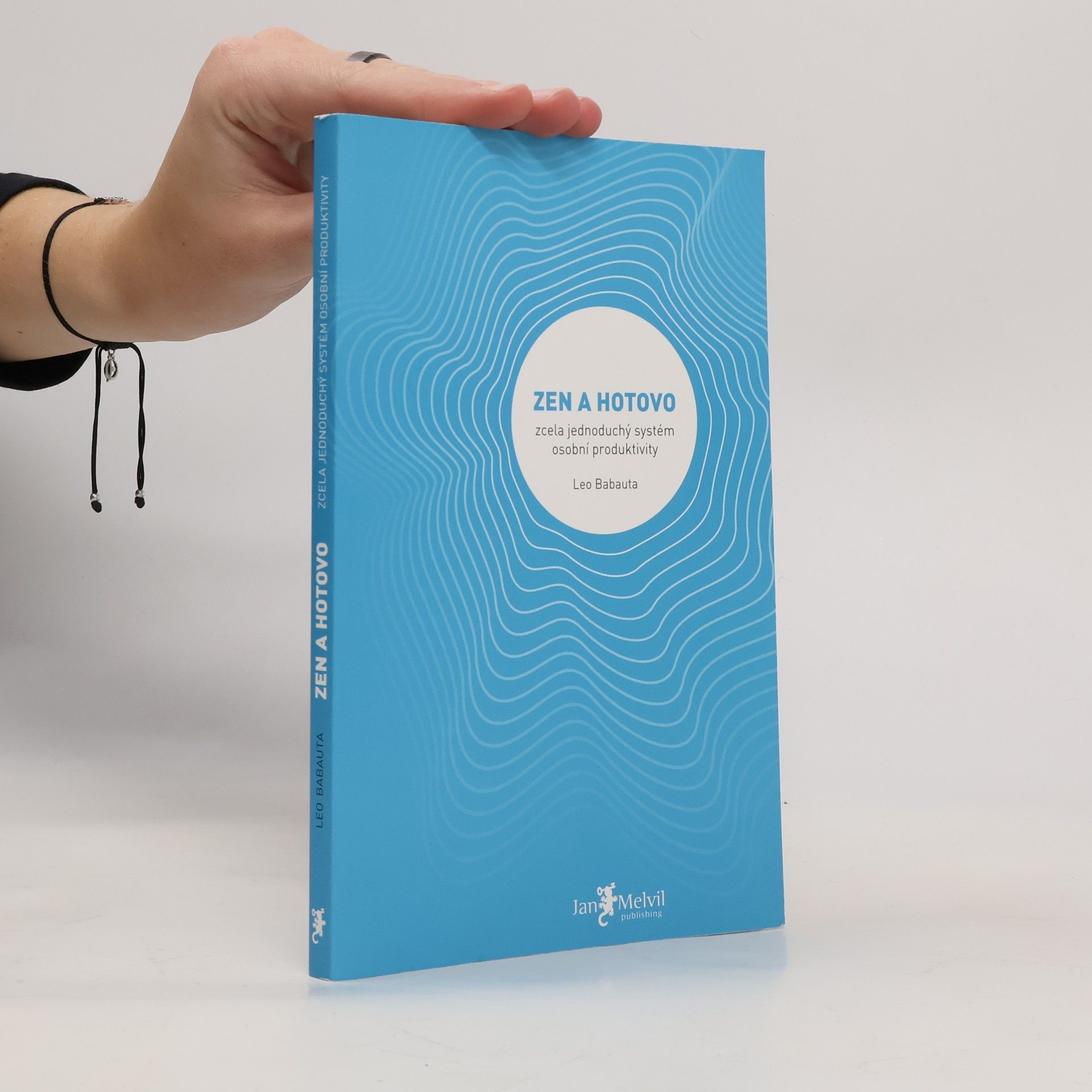 Leo Babauta Zen a hotovo