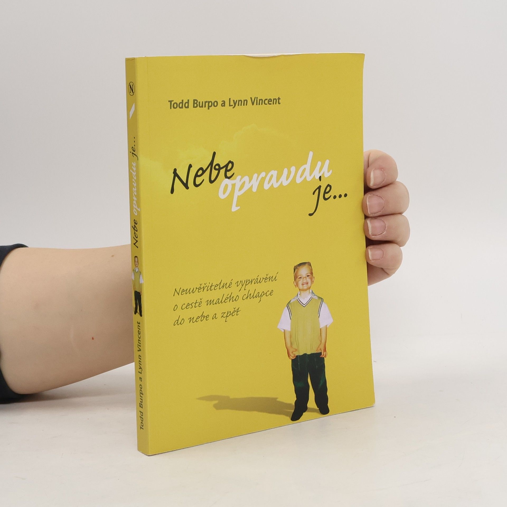 Todd Burpo Nebe opravdu je