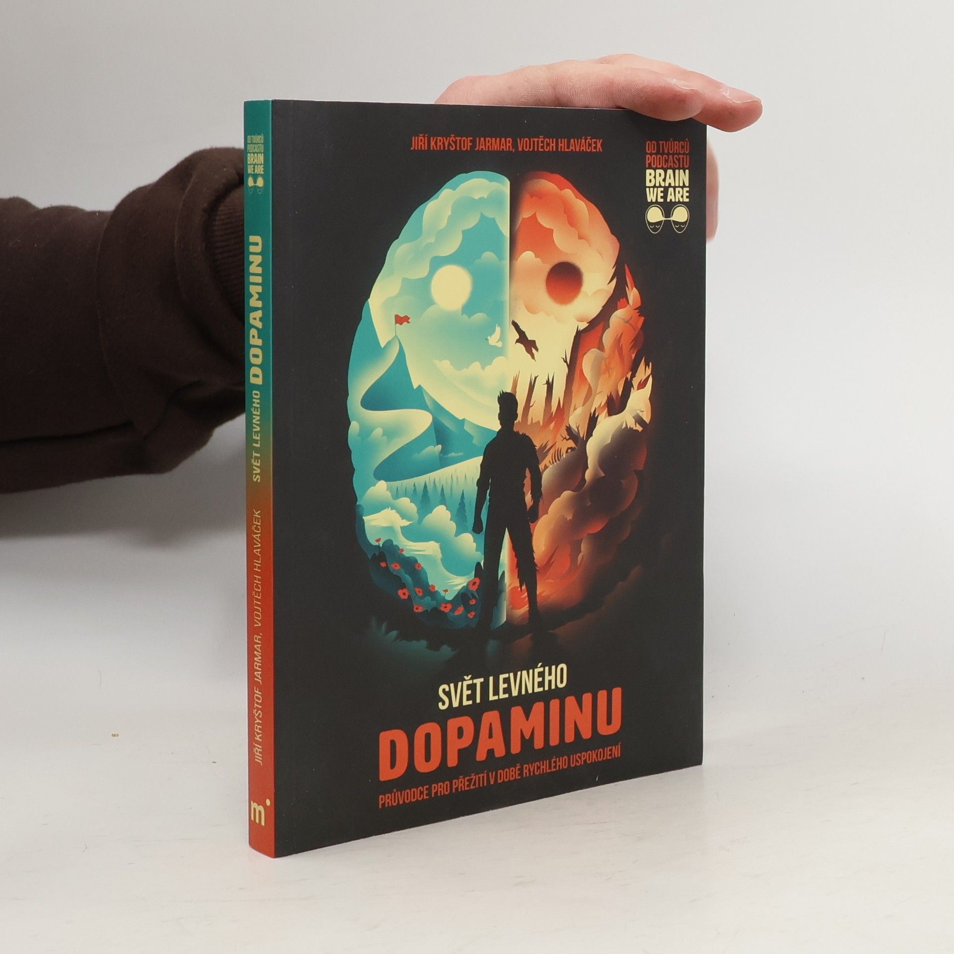 Vojtěch Hlaváček Svět levného dopaminu