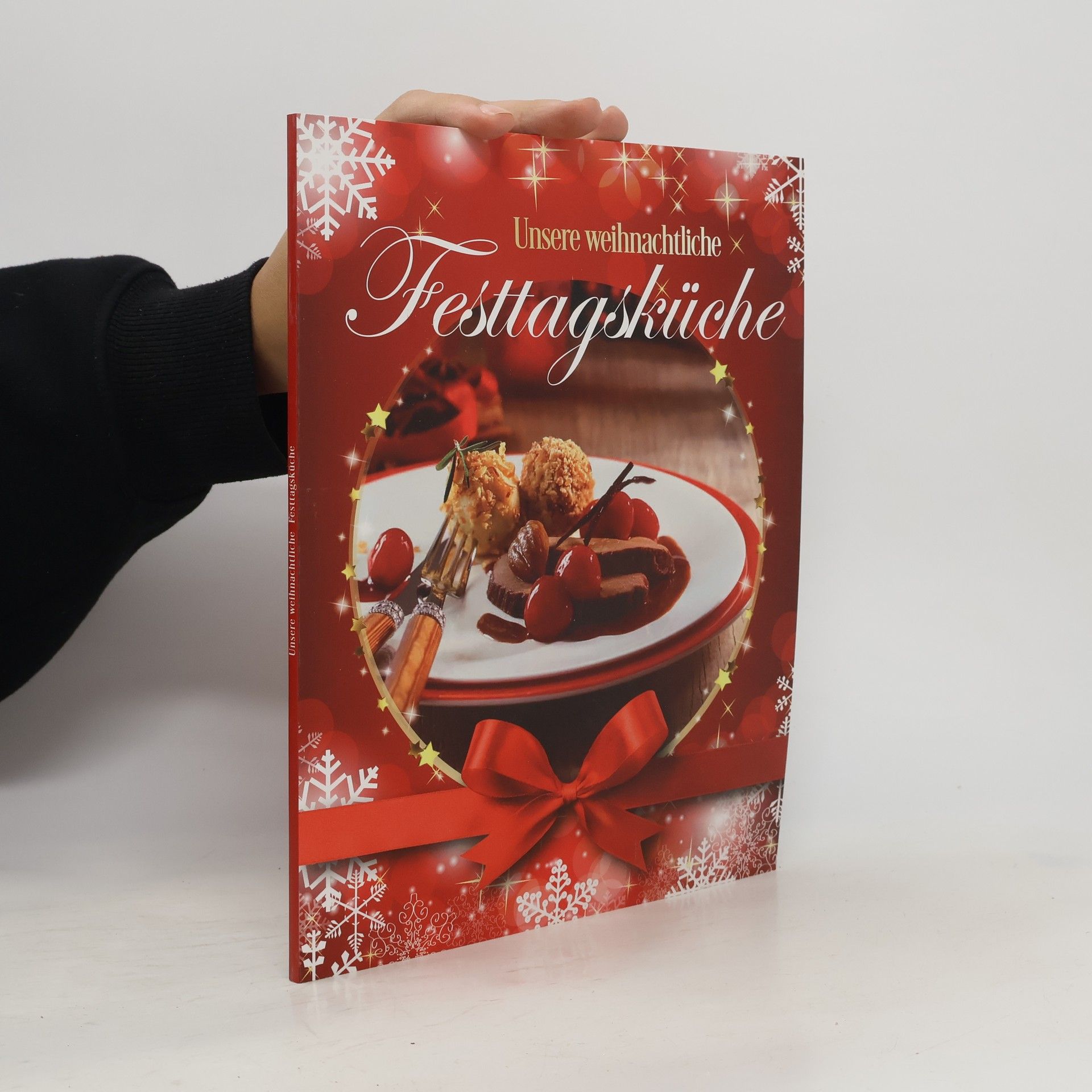 Various authors Unsere weihnachtliche Festtagsküche