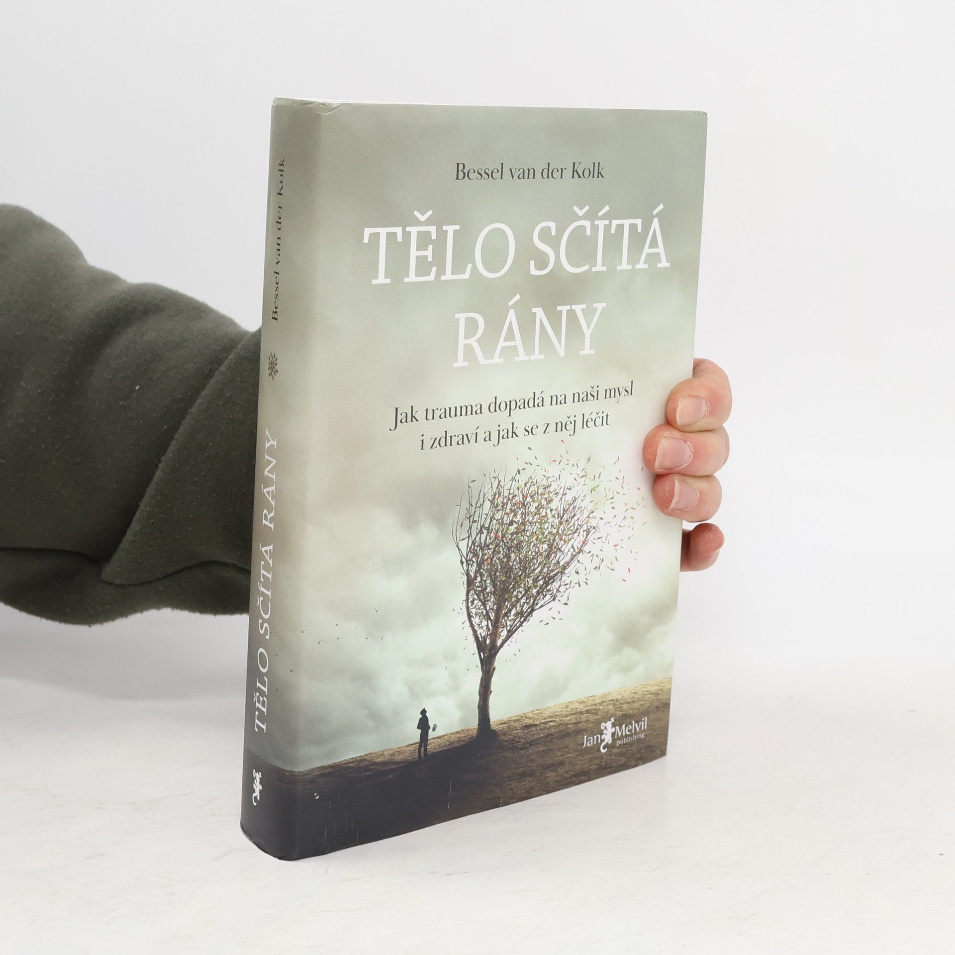 Bessel van der Kolk Tělo sčítá rány