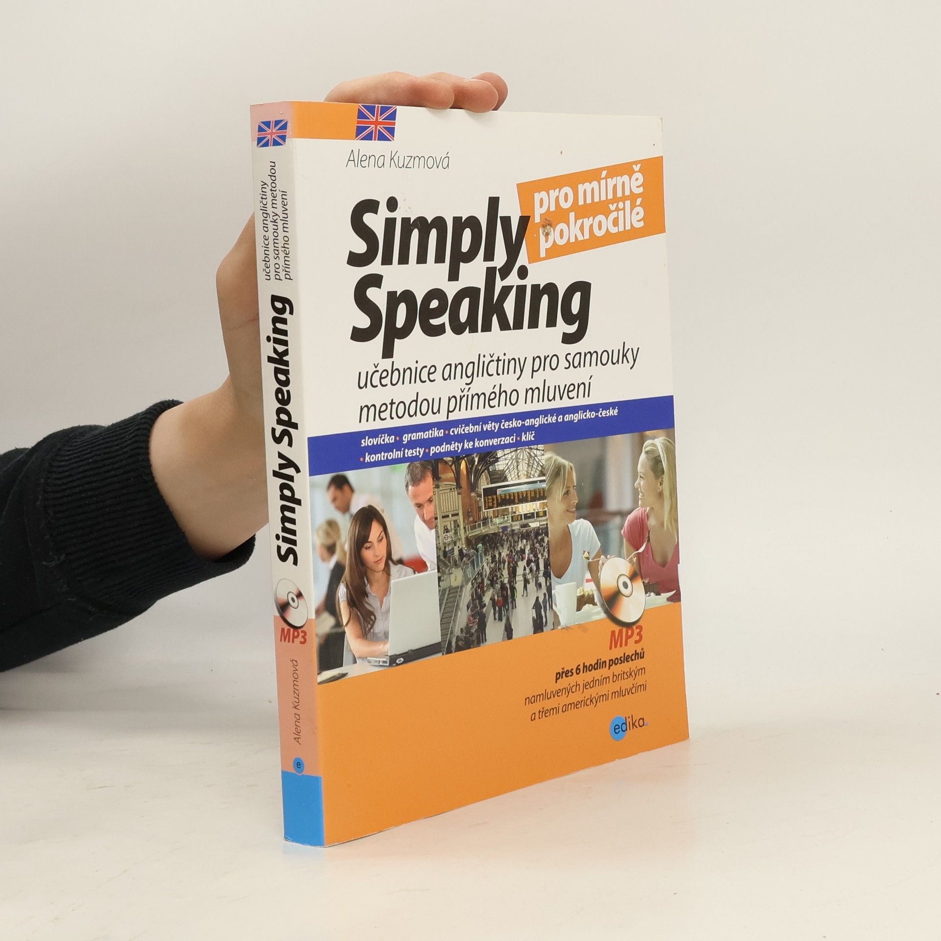 Alena Kuzmová Simply speaking pro mírně pokročilé