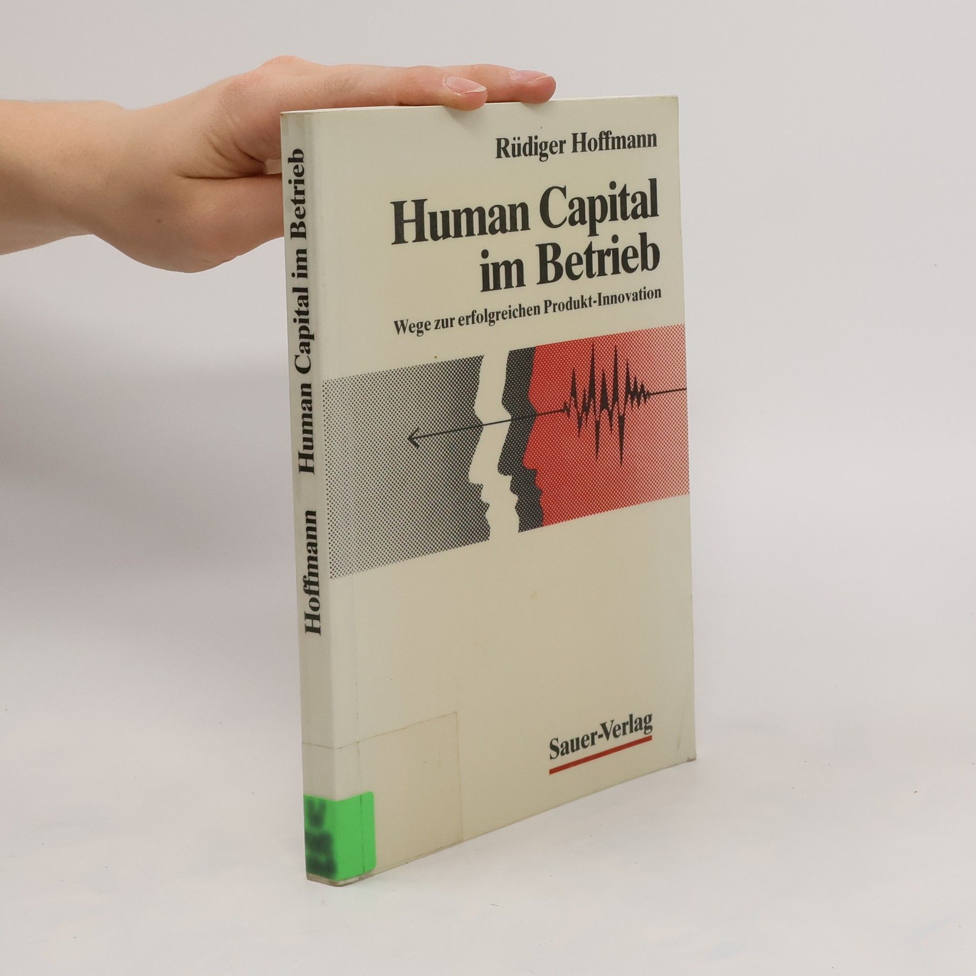 Rüdiger Hoffmann Human capital im Betrieb