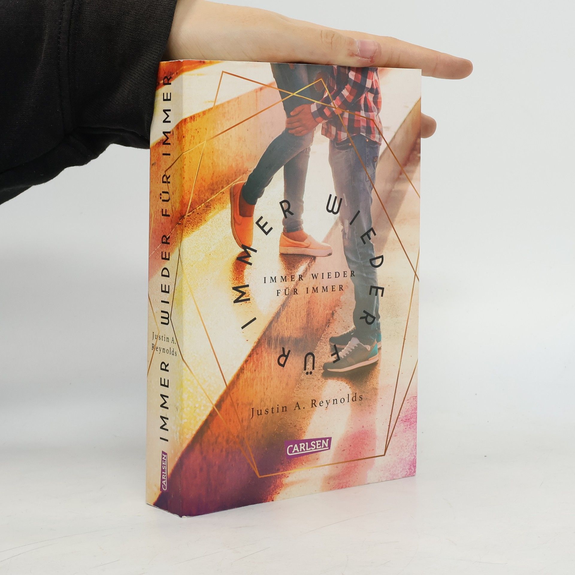 Justin A. Reynolds Immer wieder für immer