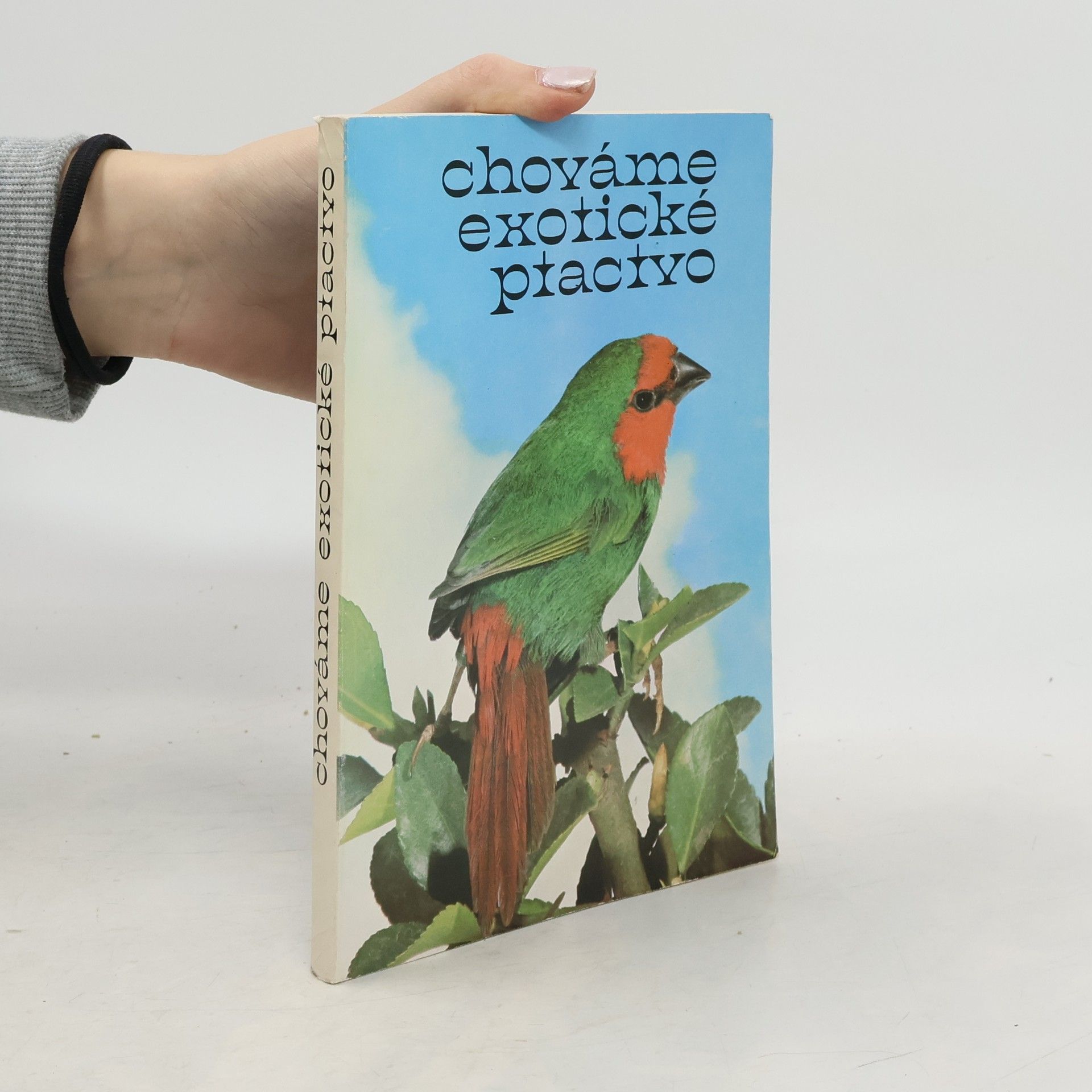 Chováme exotické ptactvo