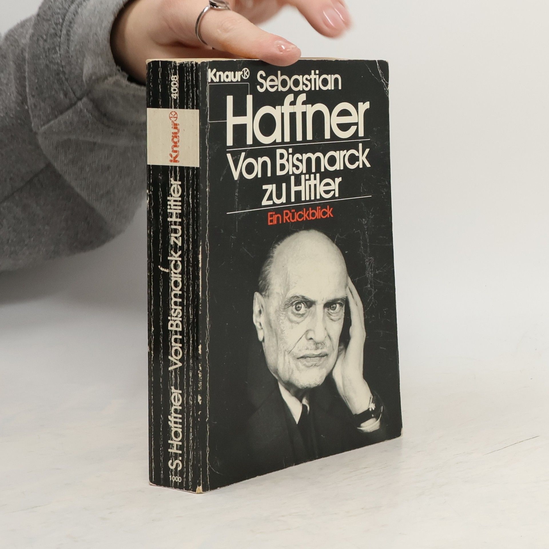 Sebastian Haffner Von Bismarck zu Hitler. Ein Ruckblick