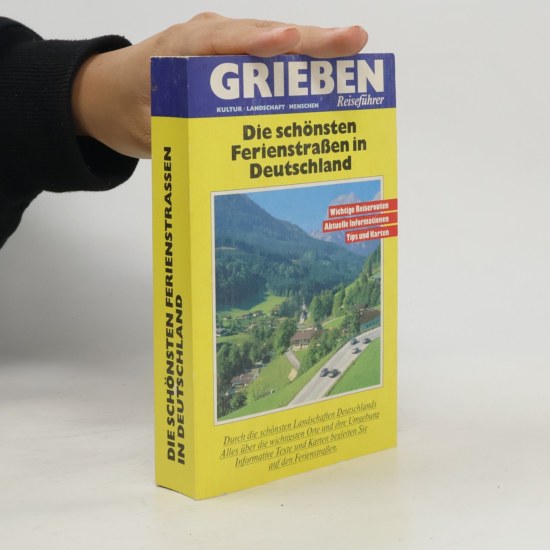 Autorenkollektiv Die schönsten Ferienstraßen in Deutschland