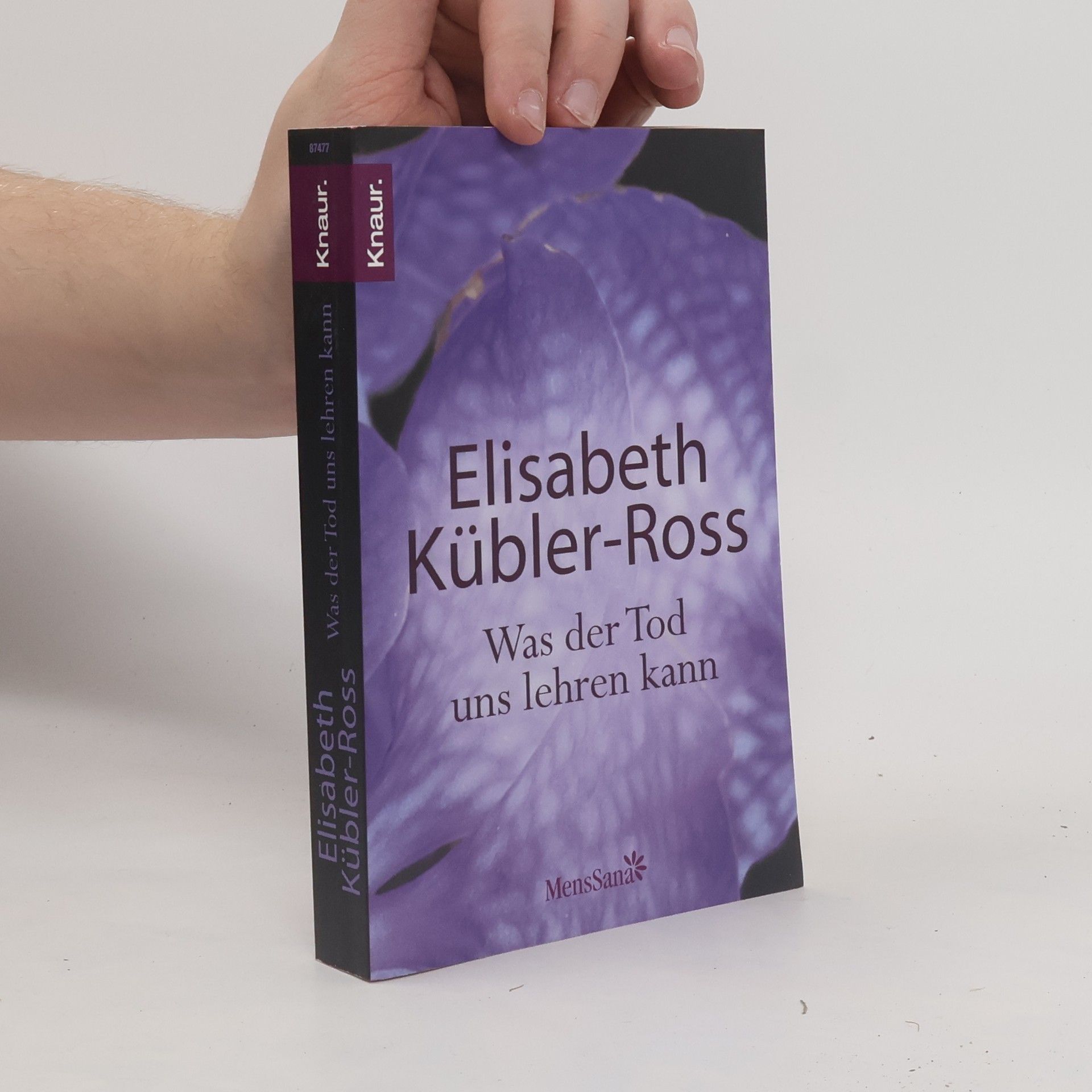 Elisabeth KüblerRoss Was der Tod uns lehren kann