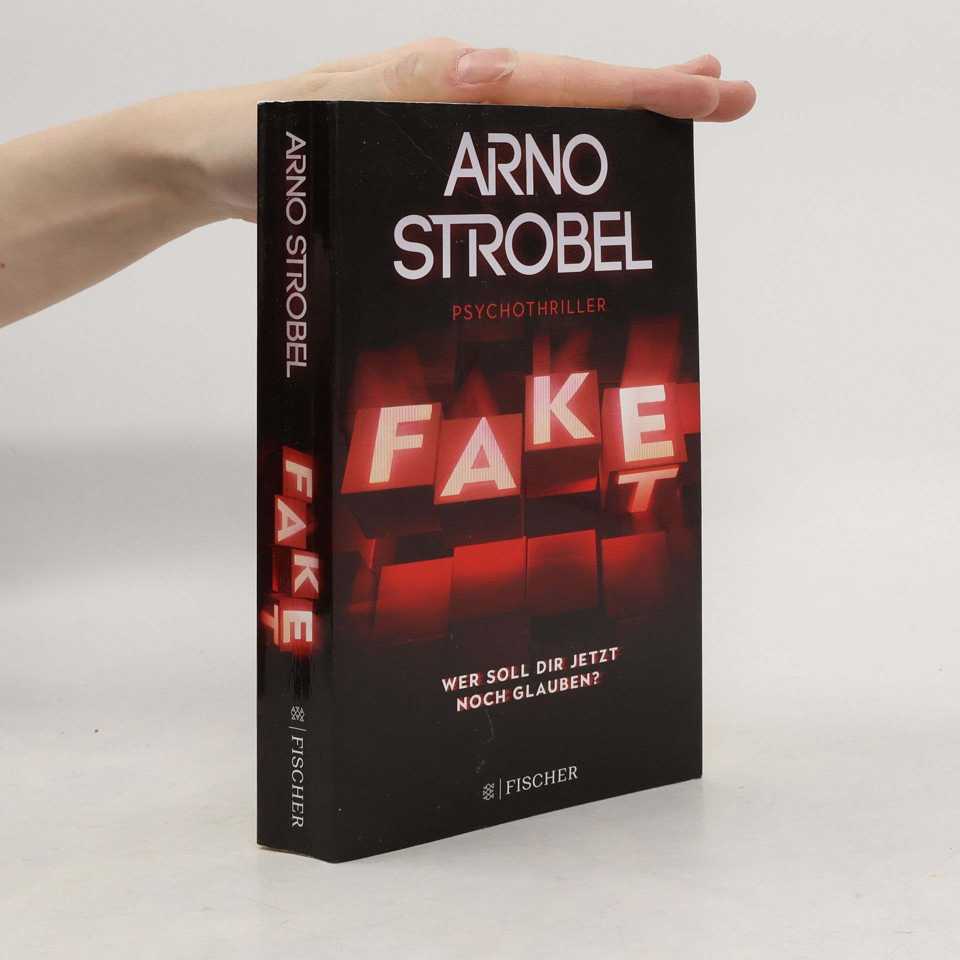 Arno Strobel Fake. Wer soll dir jetzt noch glauben?