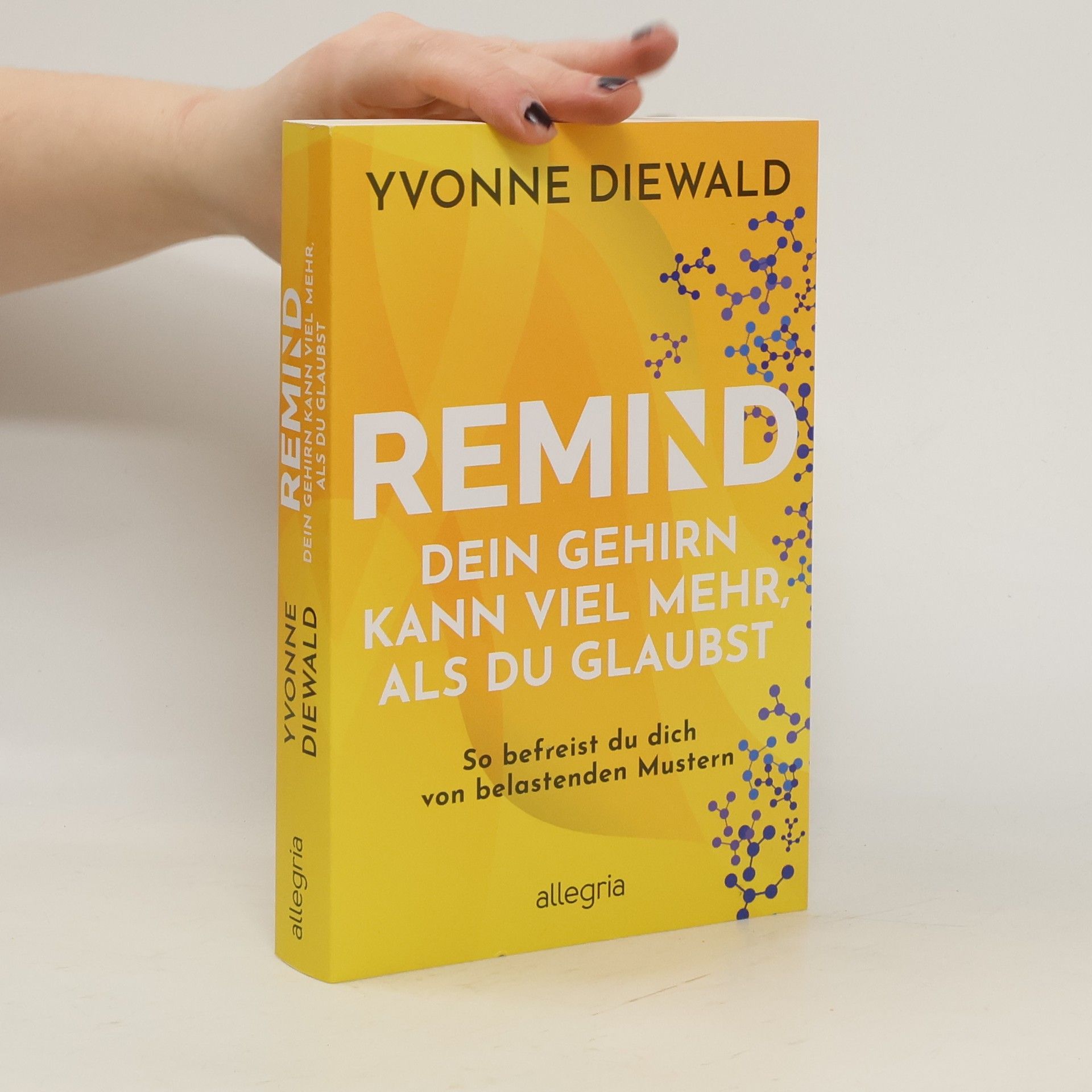 Yvonne Diewald REMIND Dein Gehirn kann viel mehr, als du glaubst