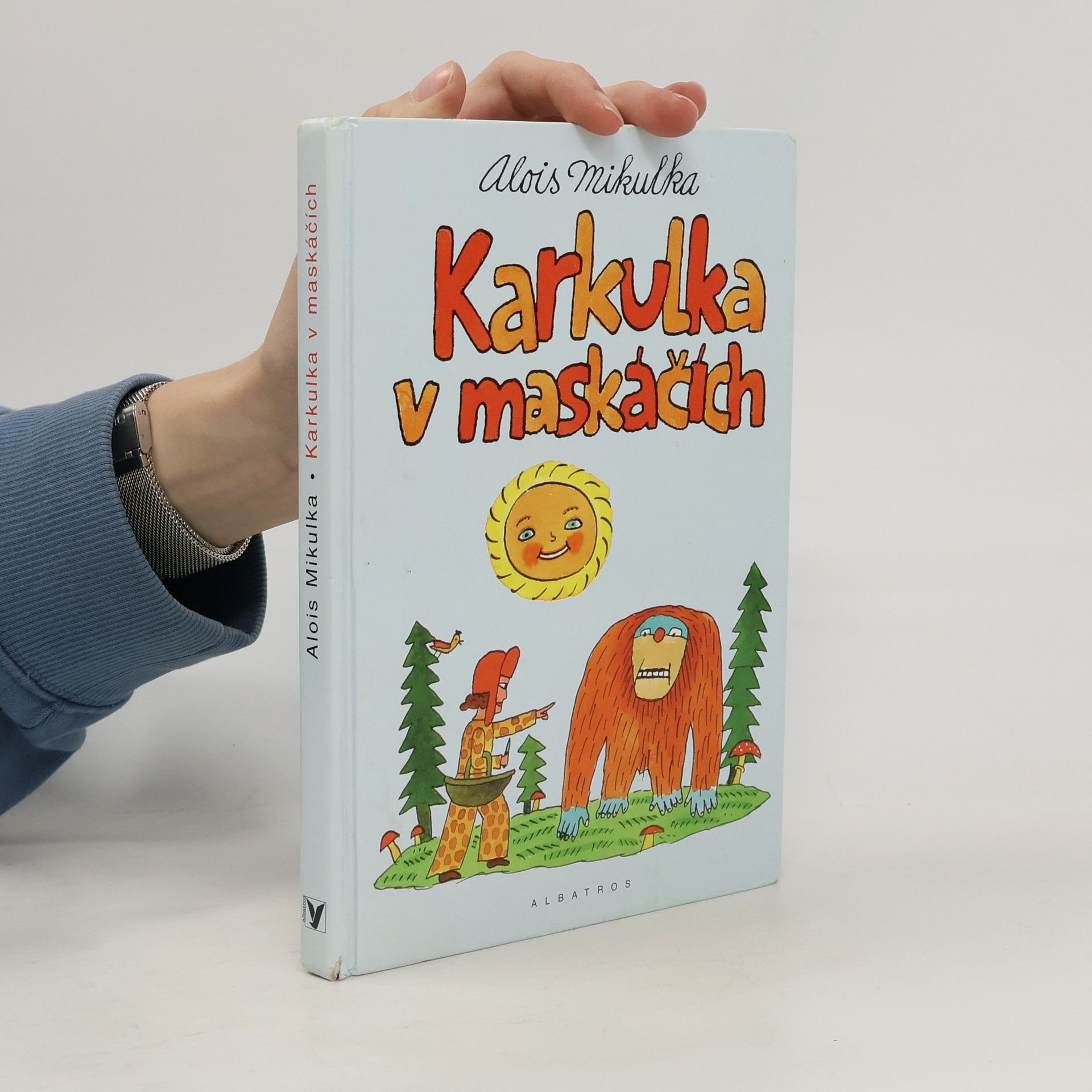 Alois Mikulka Karkulka v maskáčích
