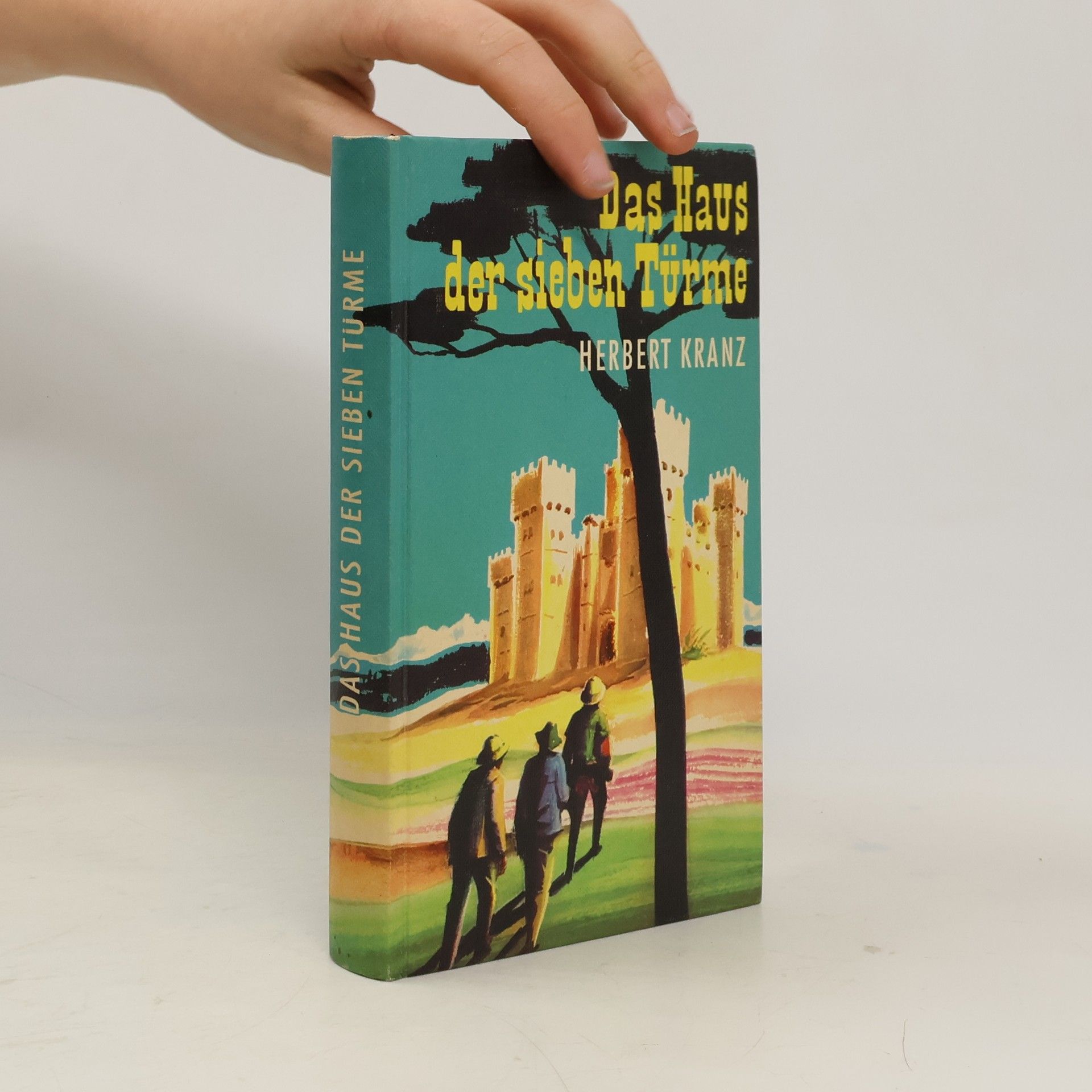 Herbert Kranz Das Haus der sieben Türme
