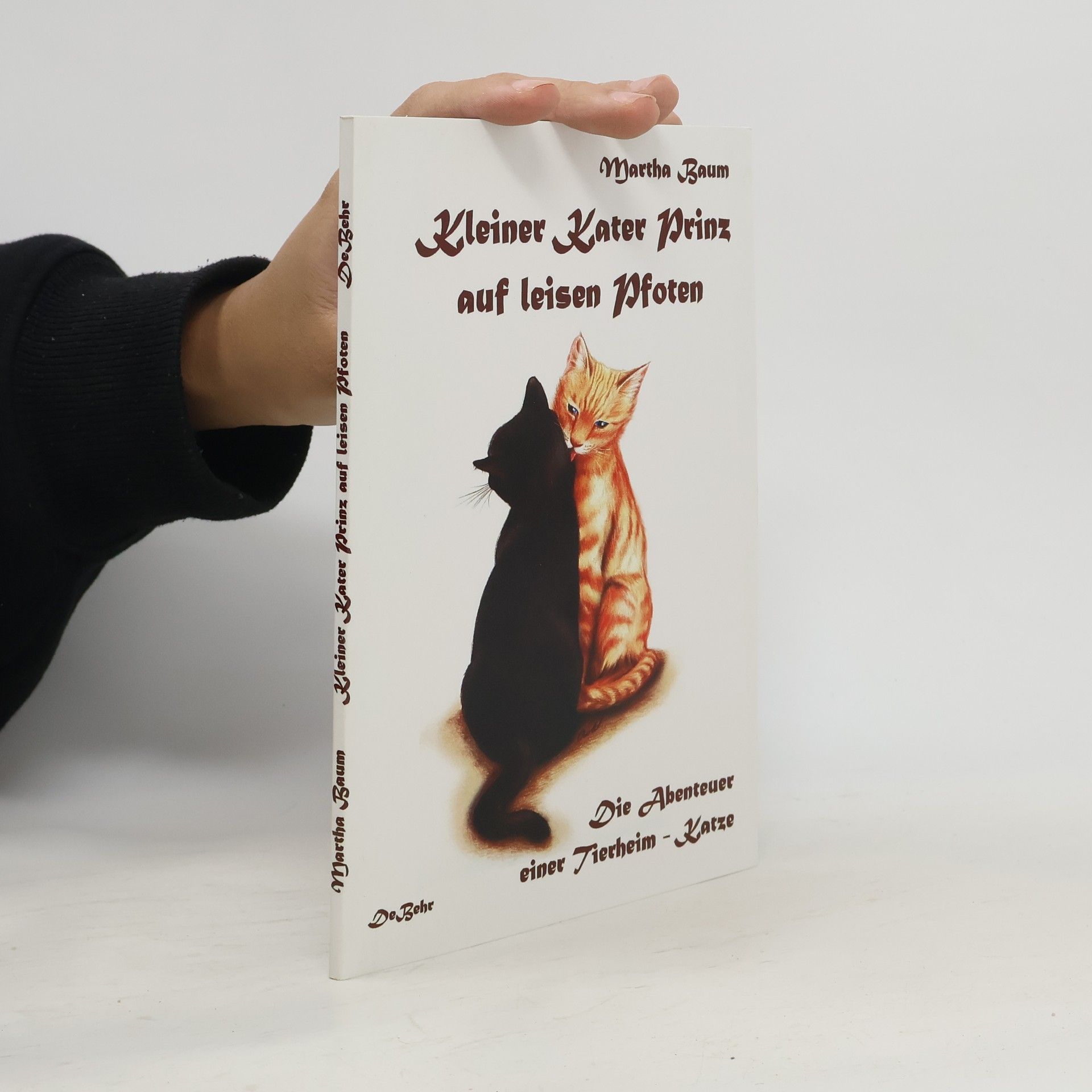Martha Baum Kleiner Kater Prinz auf leisen Pfoten - die Abenteuer einer Tierheim - Katze